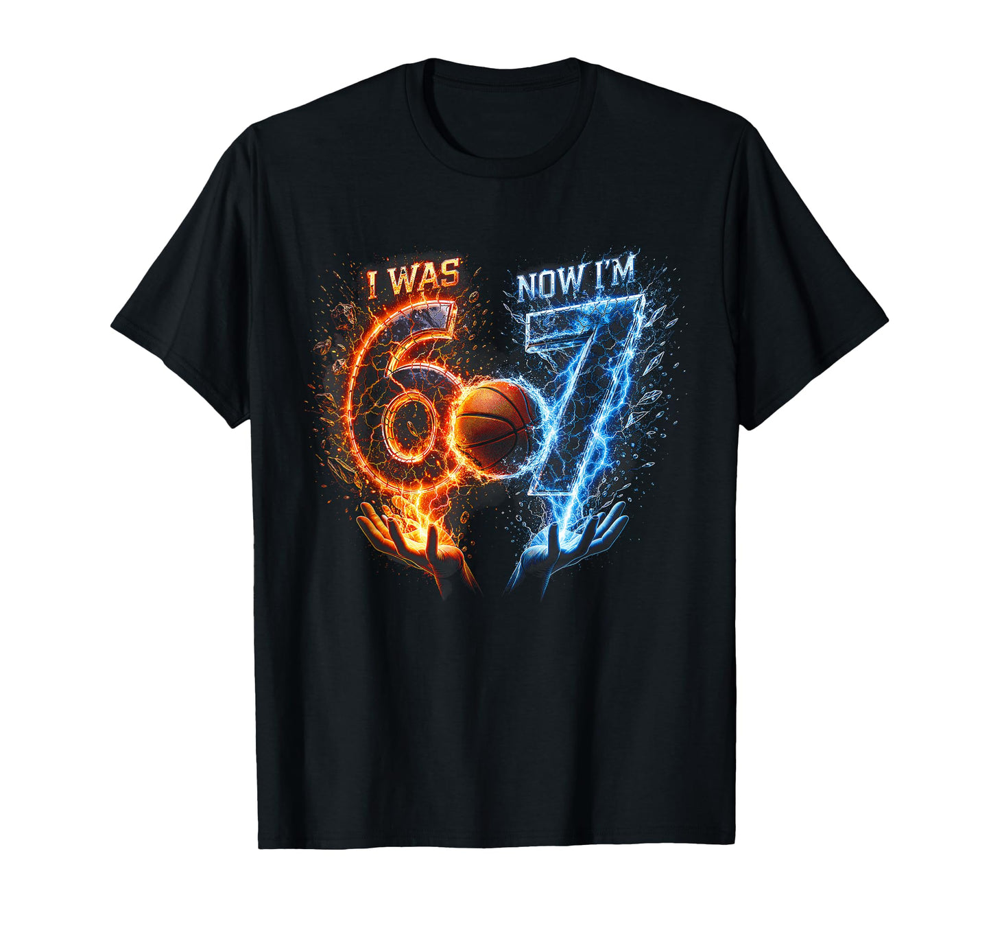 I Was 6 Now Im 7 Years Old Basketball 6 7 T-Shirt - Unique Graphic Unisex - T-Shirt, Sweatshirt, Hoodie