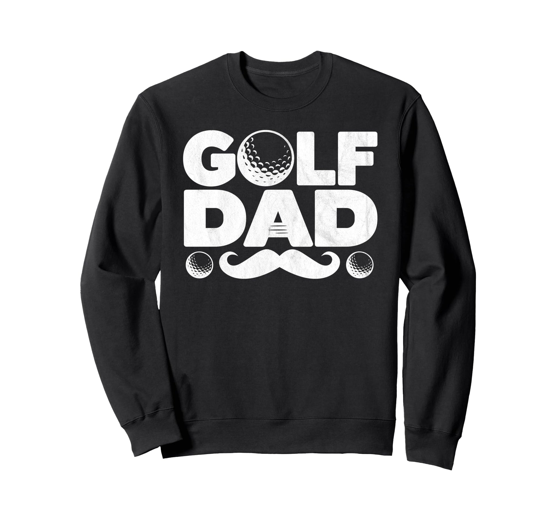 Golf Dad Funny Par Golfing Sweatshirt - Casual Everyday Wear Men Women - T-Shirt, Sweatshirt, Hoodie