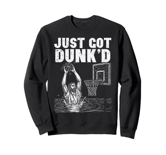 Baptism Jesus Basketball Just Got Sweatshirt - Custom Art Print for Adults - T-Shirt, Sweatshirt, Hoodie