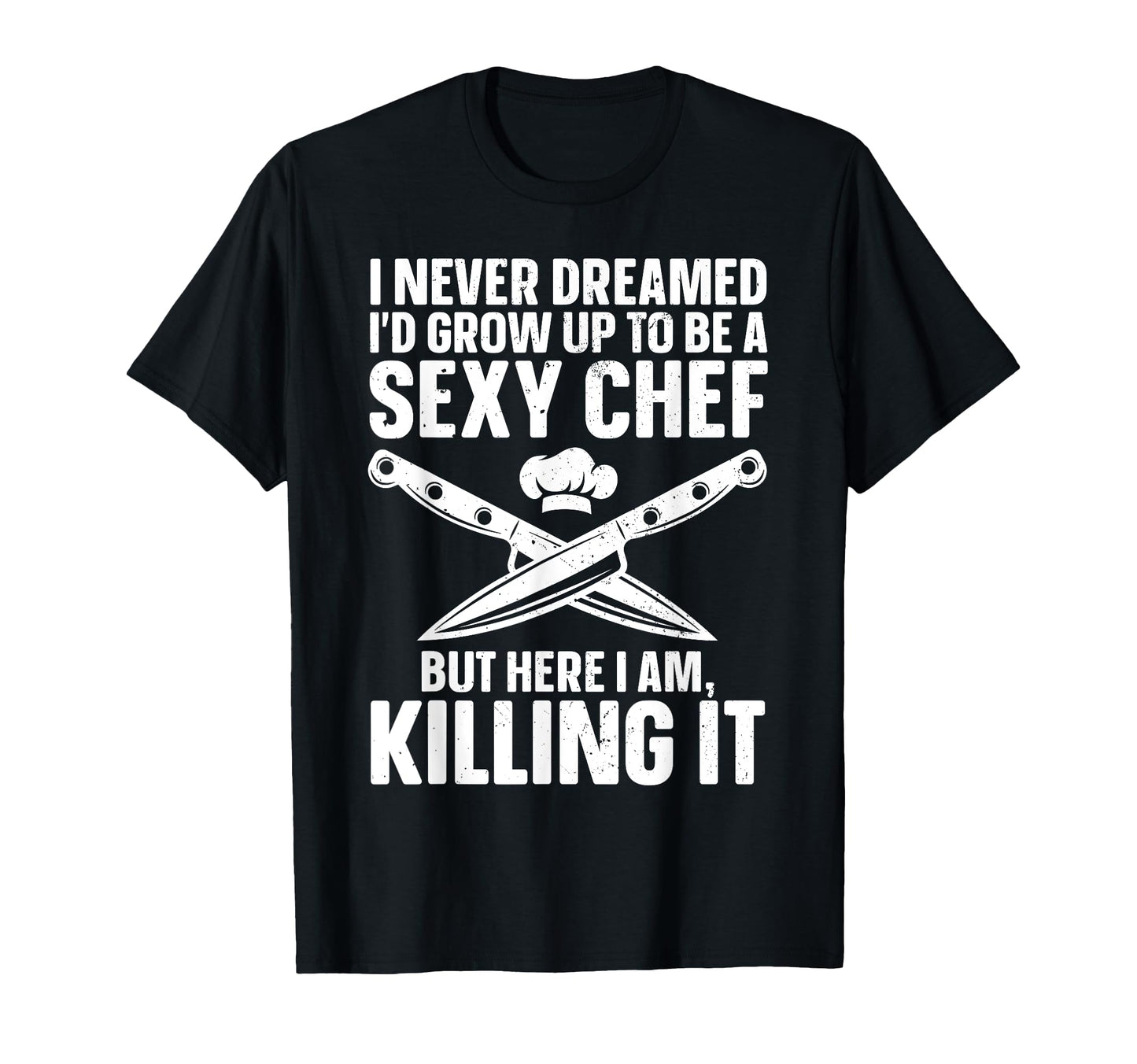 Funny Chef Cooking Culinary Cook Chef T-Shirt - Trendy Graphic Unisex - T-Shirt, Sweatshirt, Hoodie