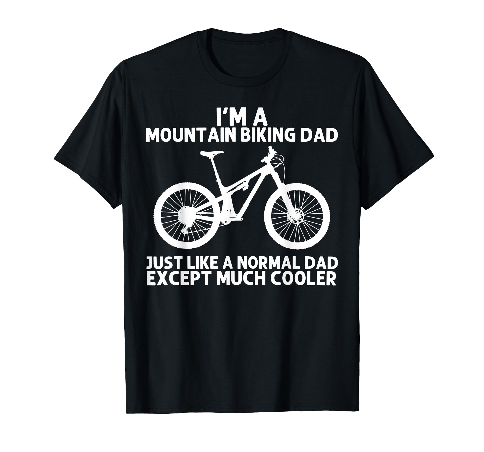 Mountain Bike Dad Father Mtb Biking T-Shirt - Custom Art Print Men Women - T-Shirt, Sweatshirt, Hoodie