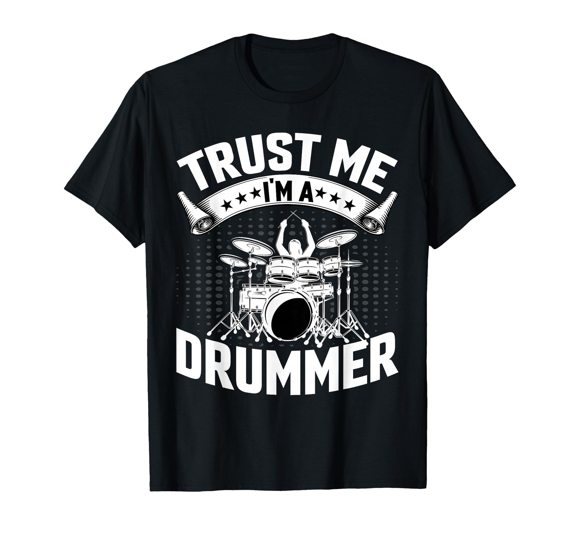 Drummer Trust Me Im Drummer T-Shirt - Unique Graphic Men Women - T-Shirt, Sweatshirt, Hoodie