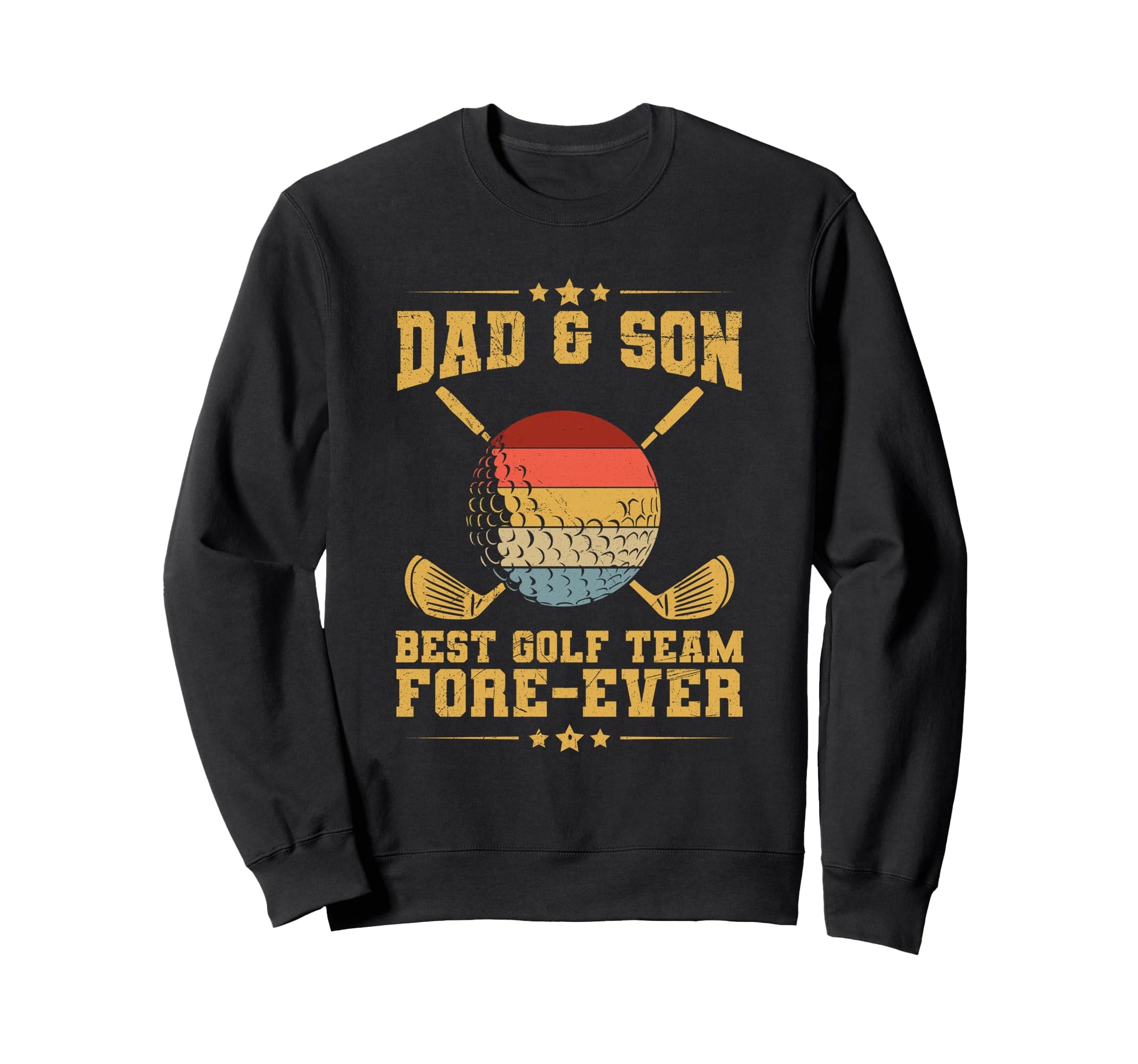 Dad Son Best Golf Team Fore Sweatshirt - Fun Novelty Design for Adults - T-Shirt, Sweatshirt, Hoodie