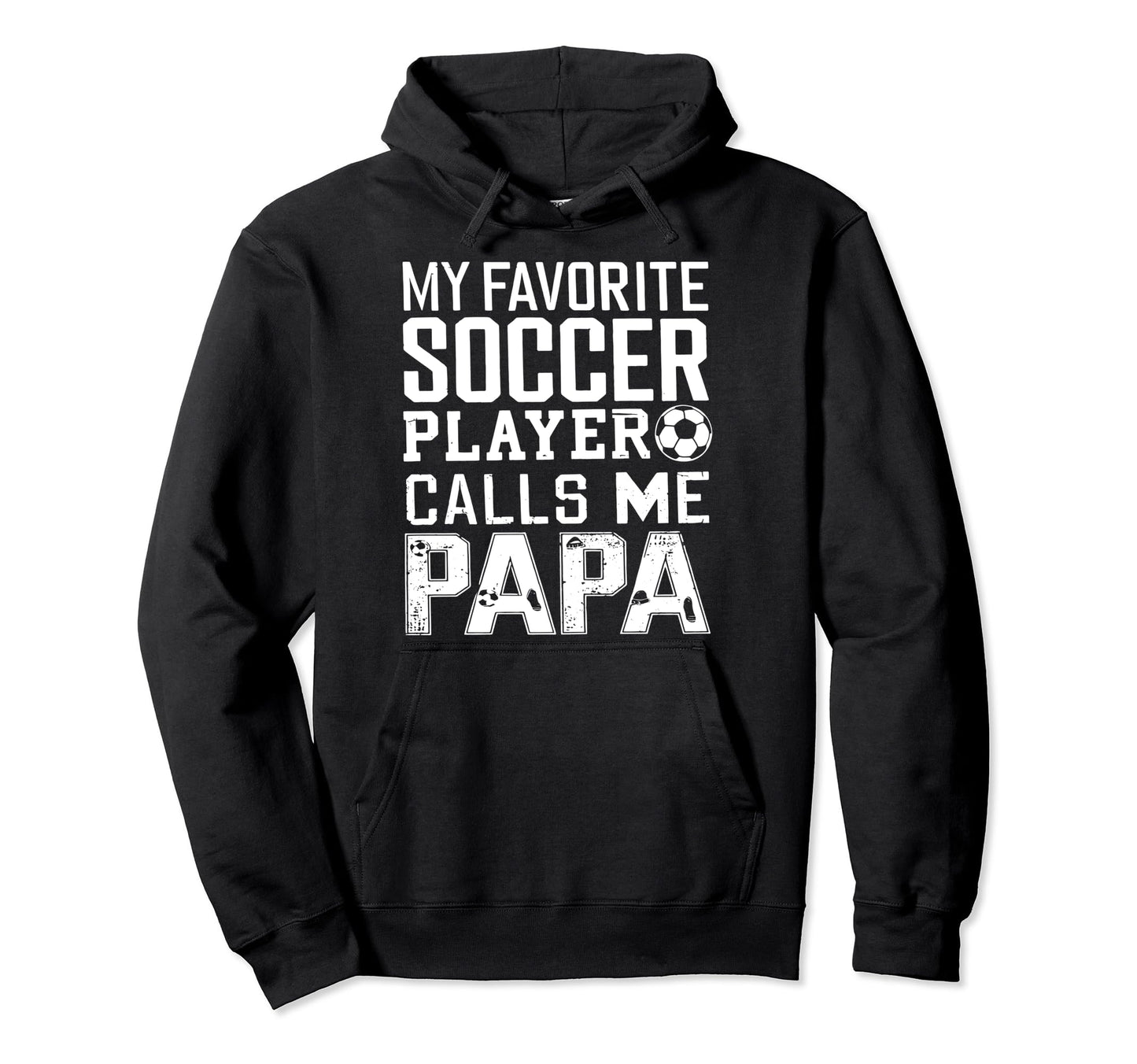 Soccer Papa Funny Dad Grandpa Fathers Day Hoodie - Custom Art Print Unisex - T-Shirt, Sweatshirt, Hoodie