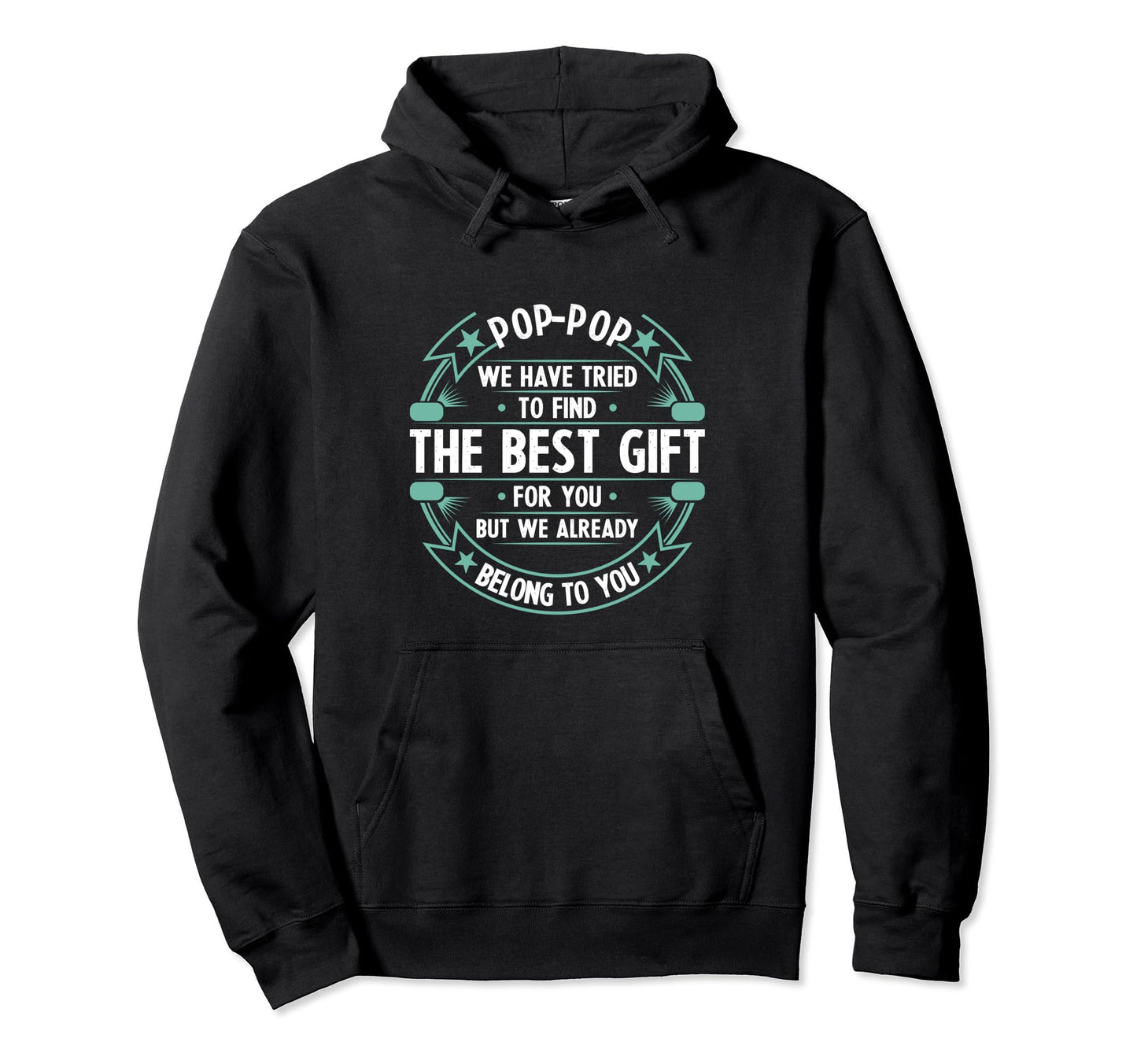 Funny Fathers Day Pop Pop We Have Tried Hoodie - Unique Graphic Men Women - T-Shirt, Sweatshirt, Hoodie