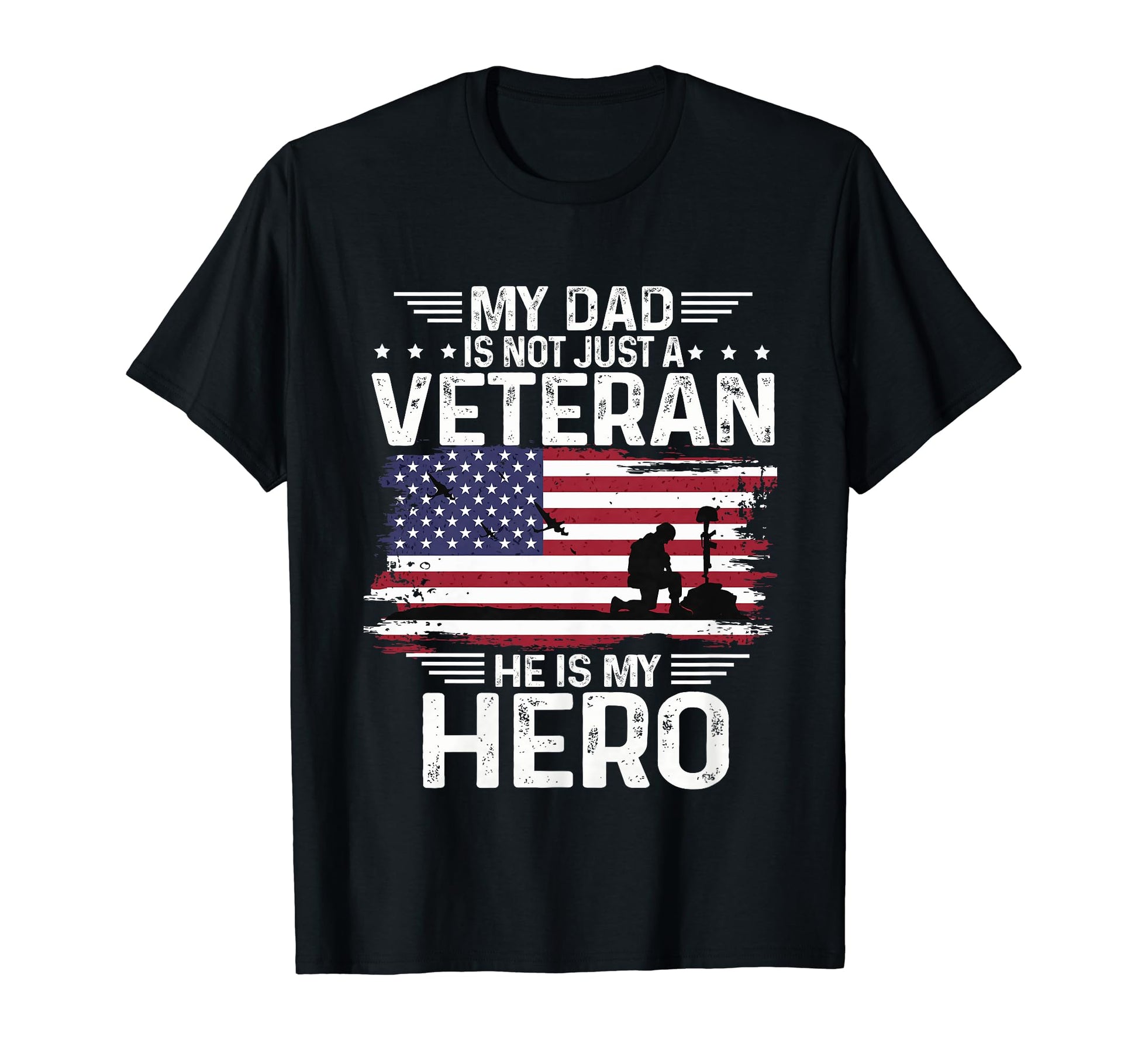 My Dad Is Not Just Veteran He Is My T-Shirt - Aesthetic Graphic for Adults - T-Shirt, Sweatshirt, Hoodie