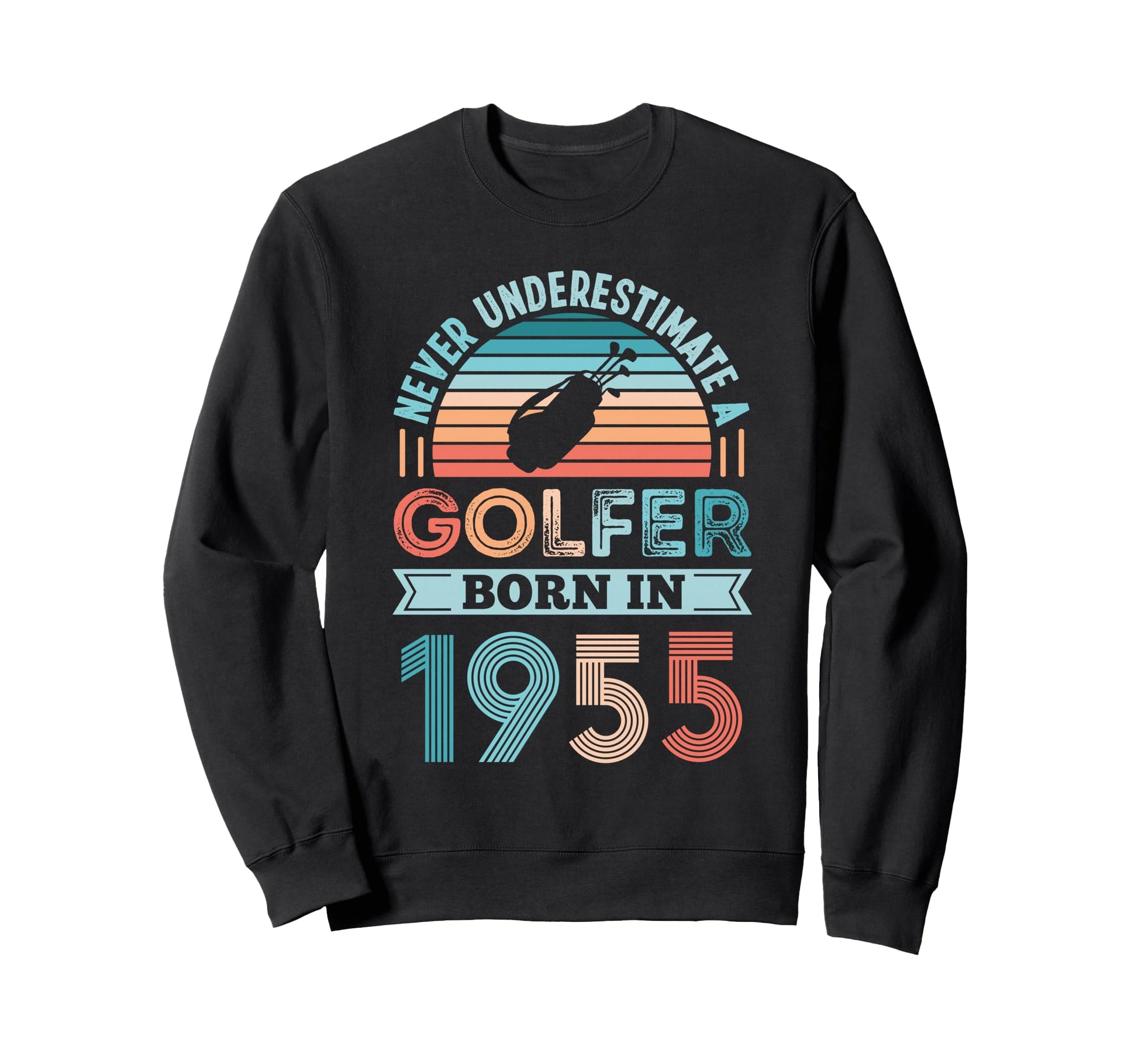 Golfer Born 1955 70Th Birthday Golf Sweatshirt - Custom Art Print Unisex - T-Shirt, Sweatshirt, Hoodie