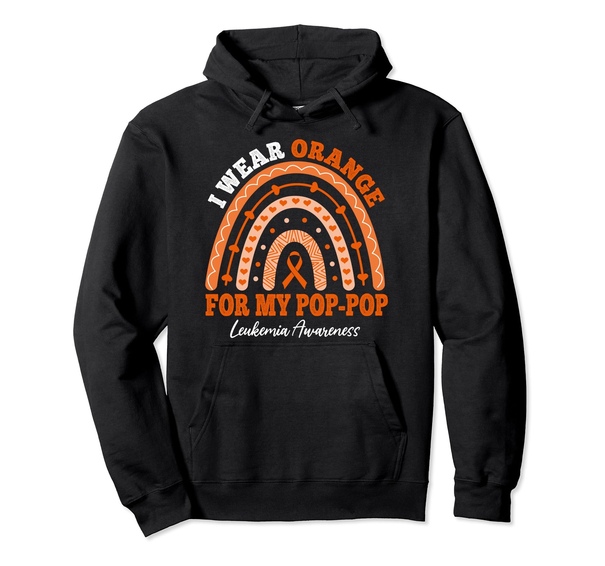 I Wear Orange Ribbon Pop Pop Leukemia Hoodie - Trendy Graphic Unisex - T-Shirt, Sweatshirt, Hoodie