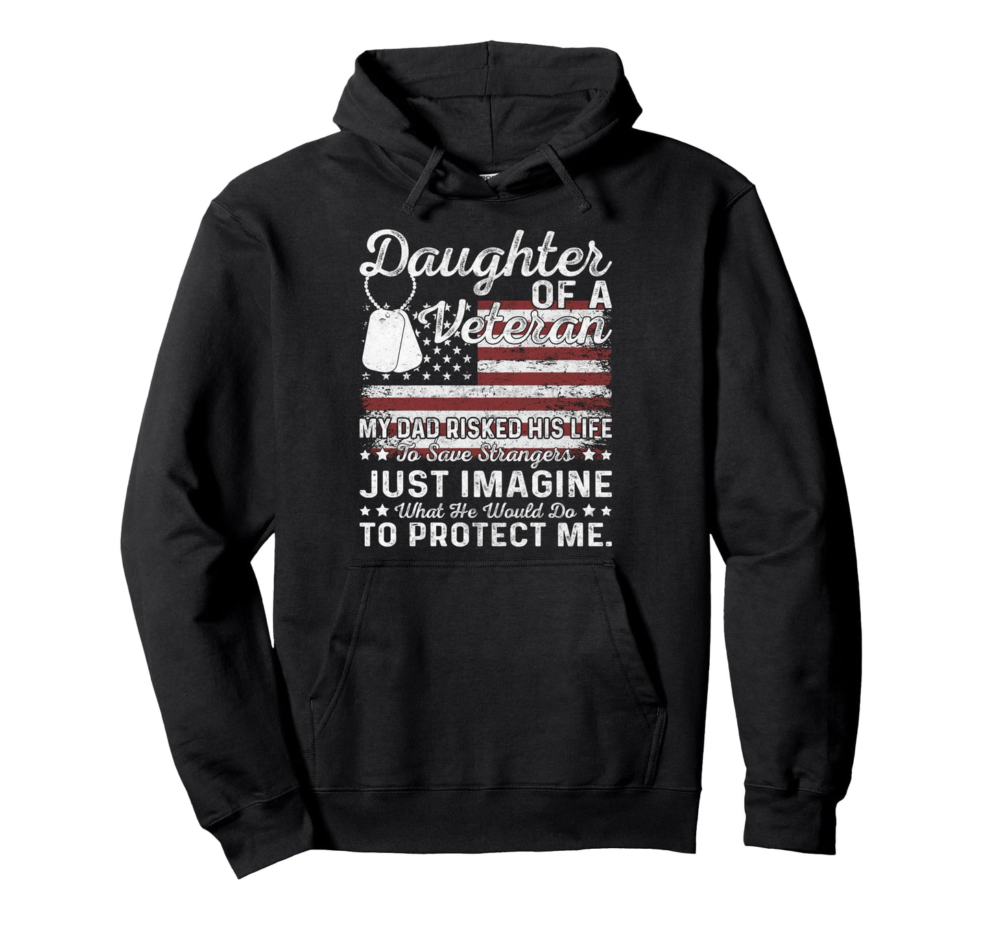 Daughter Veteran My Dad Risked His Hoodie - Minimalist Print Men Women - T-Shirt, Sweatshirt, Hoodie