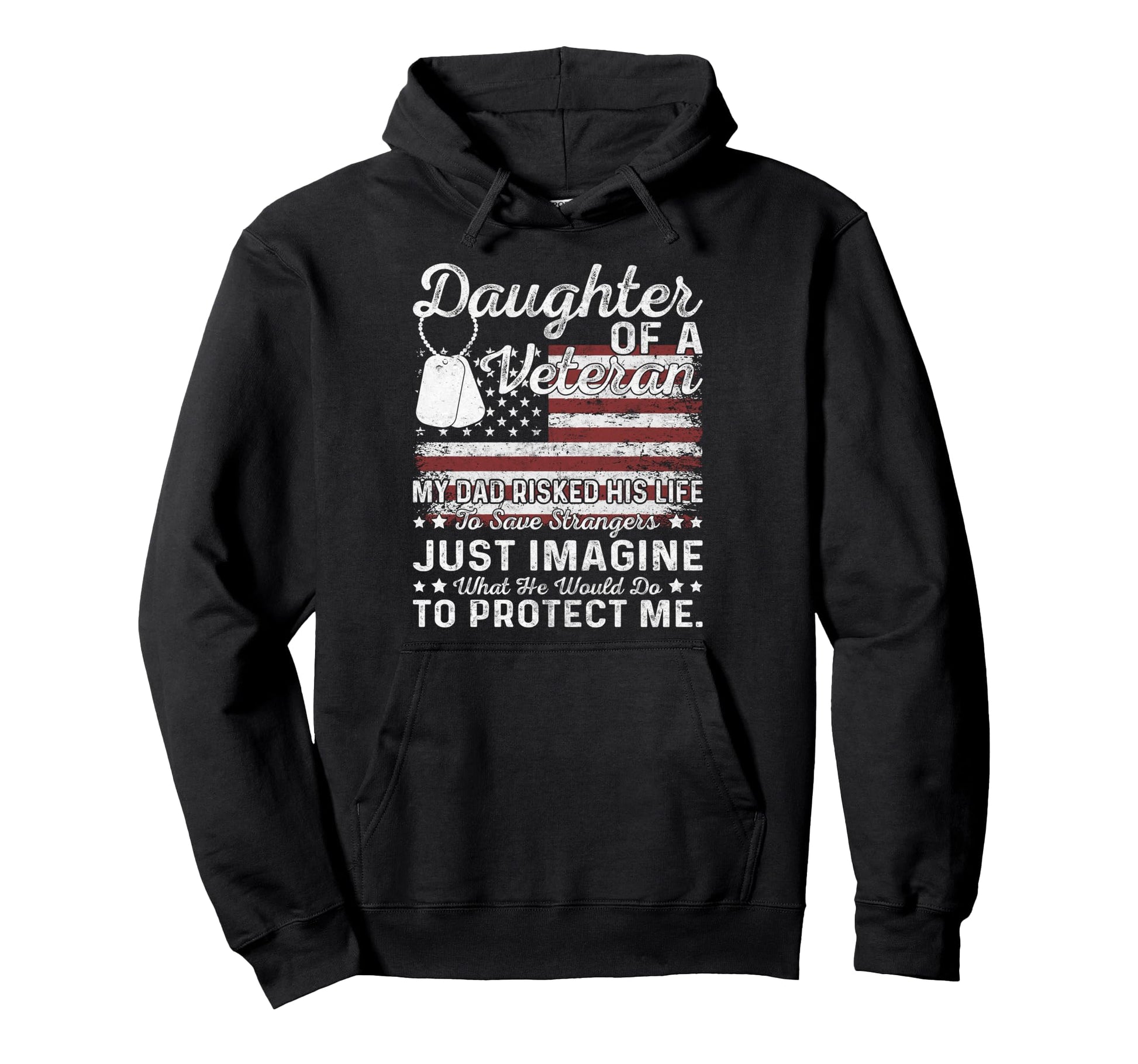 Daughter Veteran My Dad Risked His Hoodie - Minimalist Print Men Women - T-Shirt, Sweatshirt, Hoodie