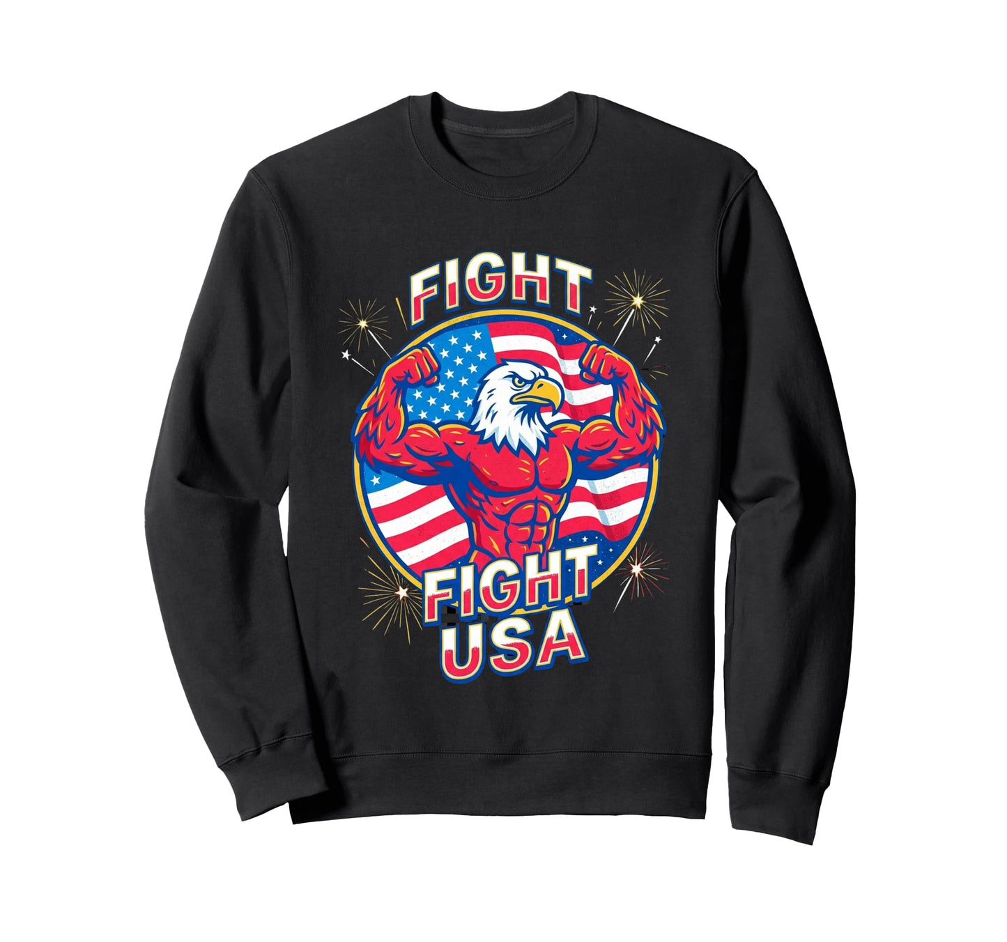 Fight Usa Flexing Bald Eagle Meme Sweatshirt - Fun Novelty Design Men Women - T-Shirt, Sweatshirt, Hoodie