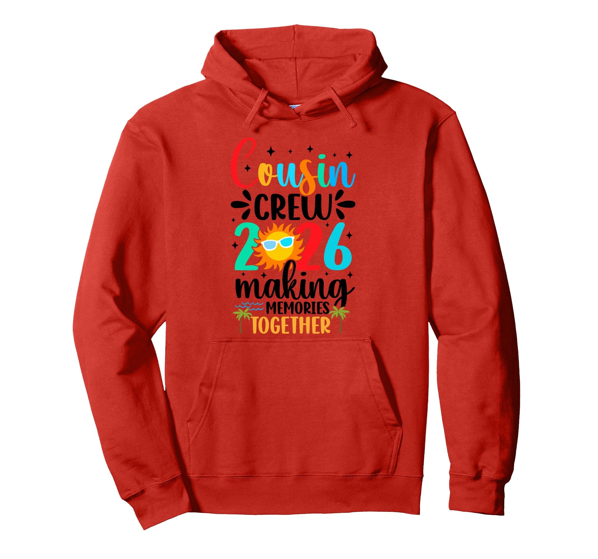 Cousin Crew 2026 Summer Vacation Hoodie - Custom Art Print for Adults - T-Shirt, Sweatshirt, Hoodie