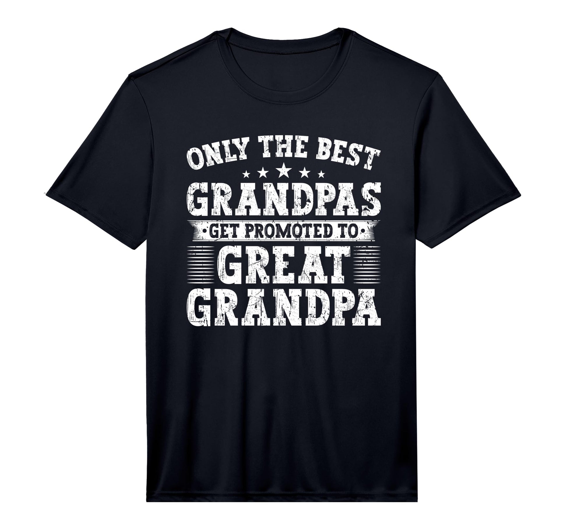 Mens Best Grandpas Get Promoted T-Shirt - Casual Everyday Wear Men Women - T-Shirt, Sweatshirt, Hoodie