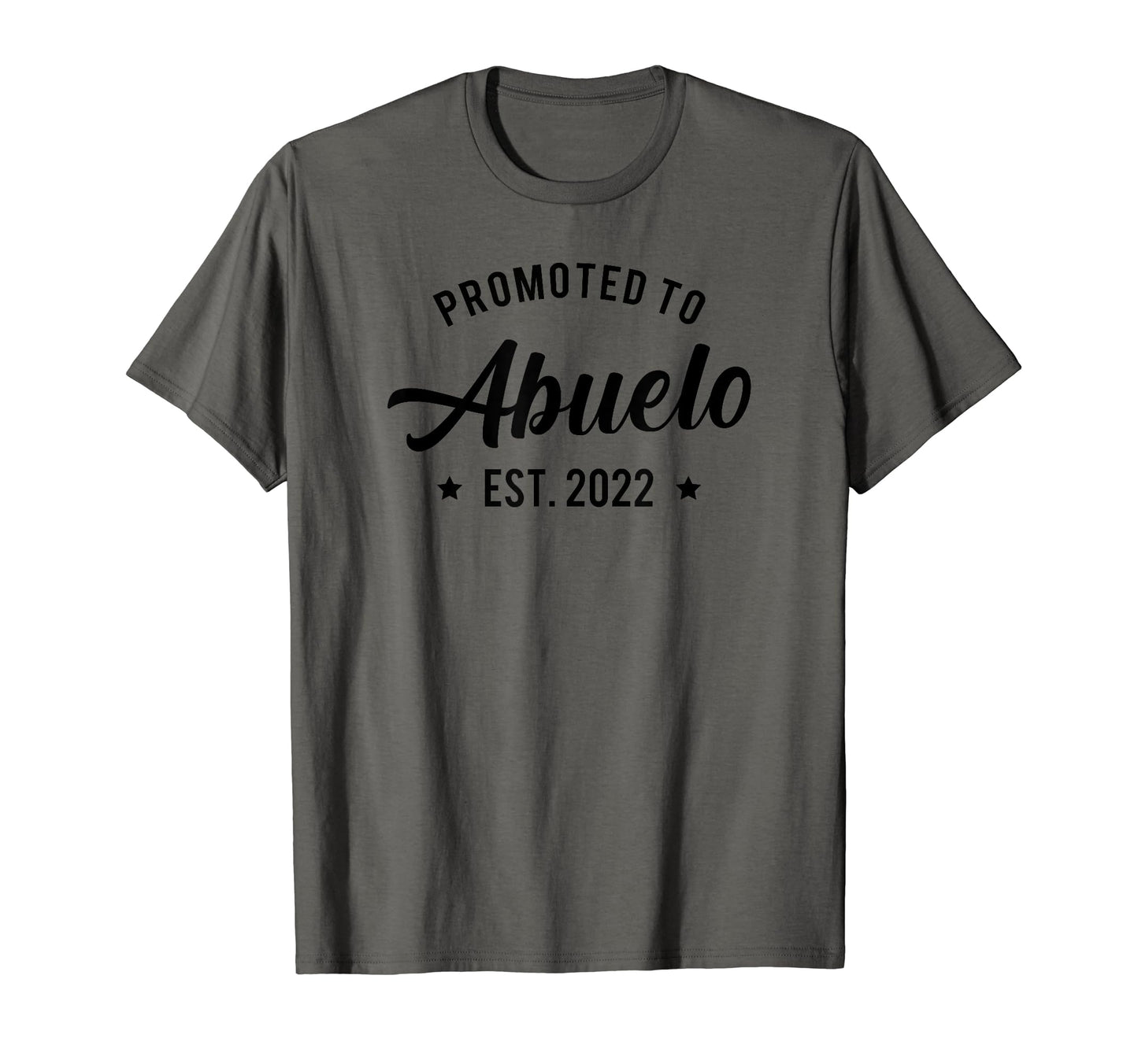 Promoted To Abuelo 2022 Grandpa T-Shirt - Trendy Graphic Men Women - T-Shirt, Sweatshirt, Hoodie