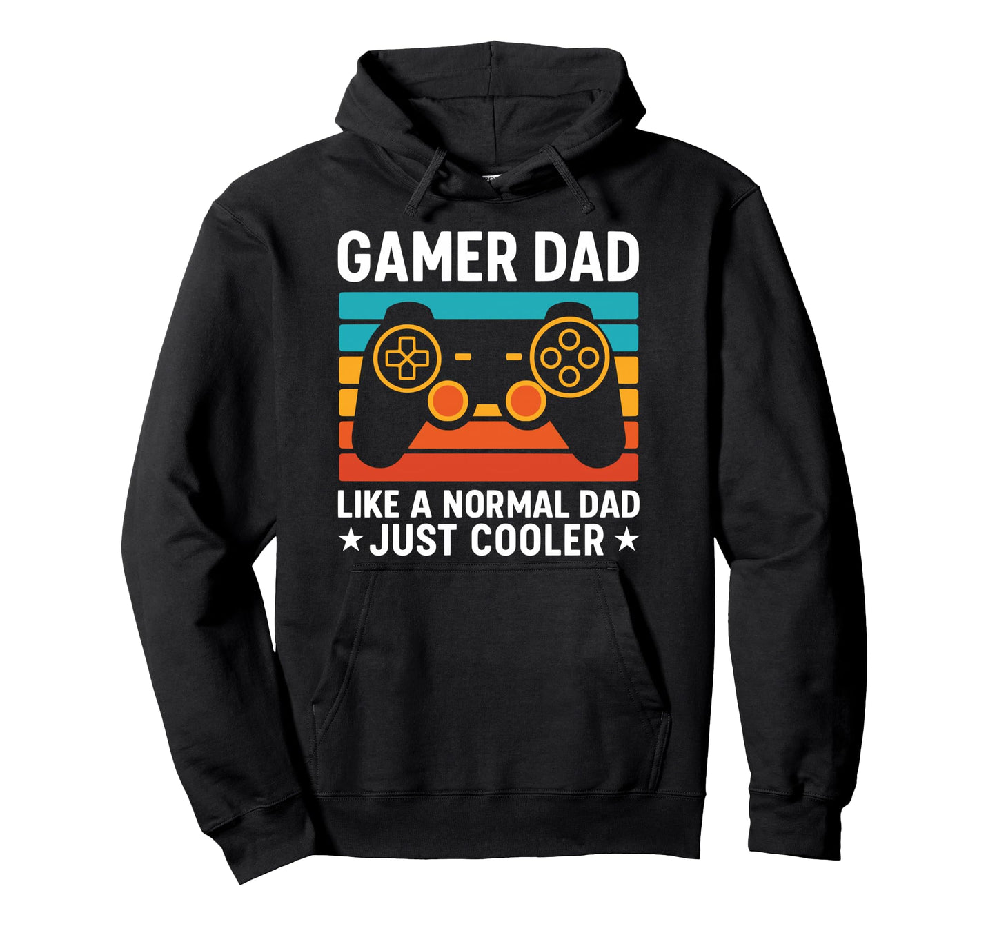 Gamer Dad Like Normal Dad Just Cooler Hoodie - Aesthetic Graphic for Adults - T-Shirt, Sweatshirt, Hoodie