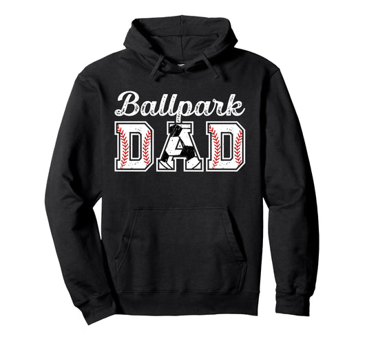 Ballpark Dad Baseball Soccer Dad Ballers Hoodie - Aesthetic Graphic Unisex - T-Shirt, Sweatshirt, Hoodie