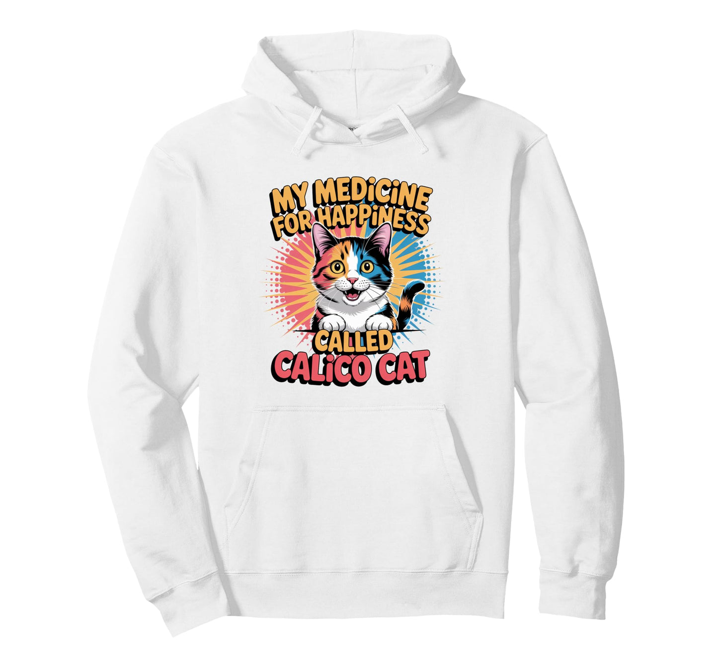 Pop Art My Medicine Happiness Hoodie - Fun Novelty Design for Adults - T-Shirt, Sweatshirt, Hoodie