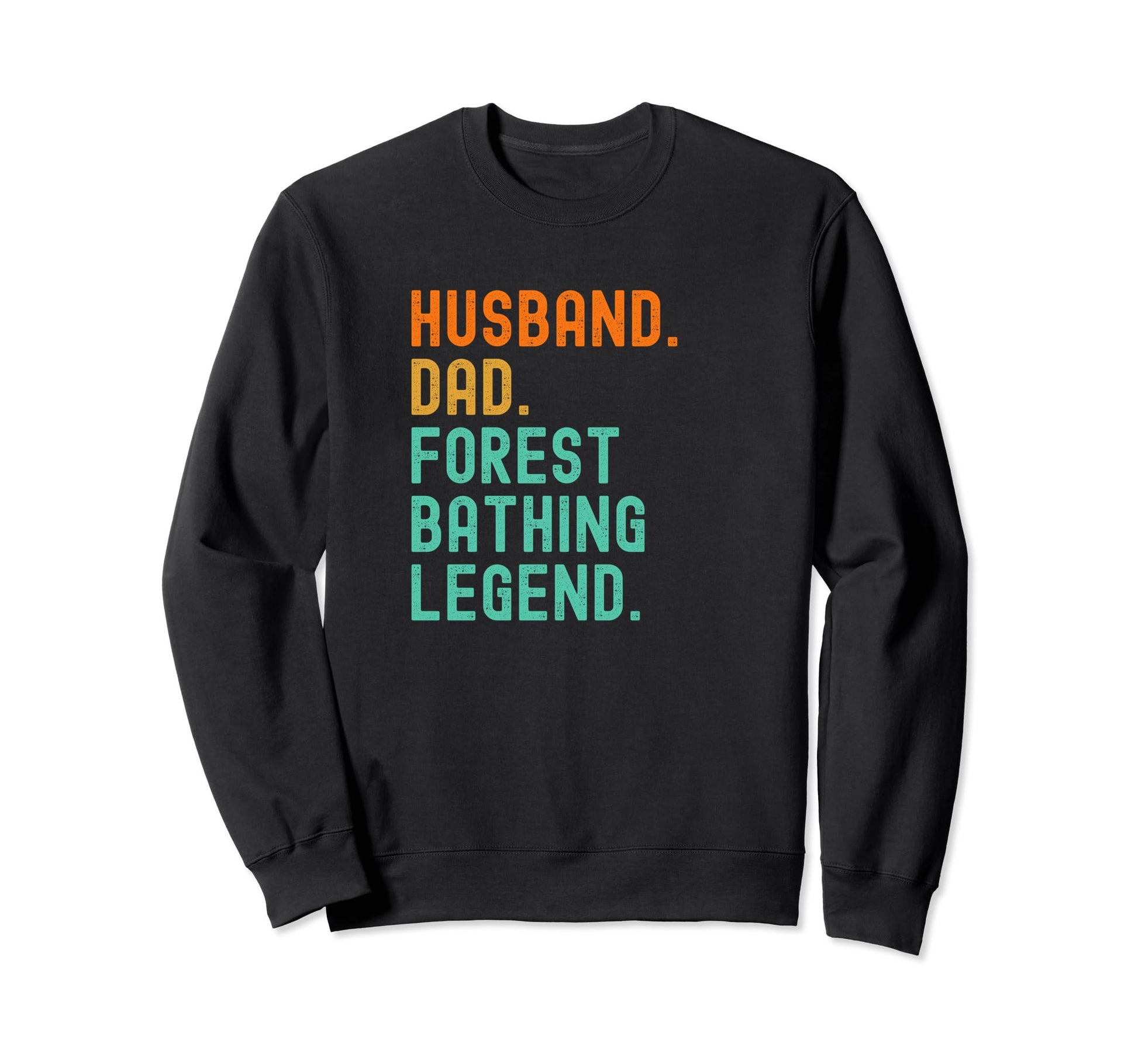 Forest Bathing Husband Dad Shinrin Sweatshirt - Custom Art Print Men Women - T-Shirt, Sweatshirt, Hoodie