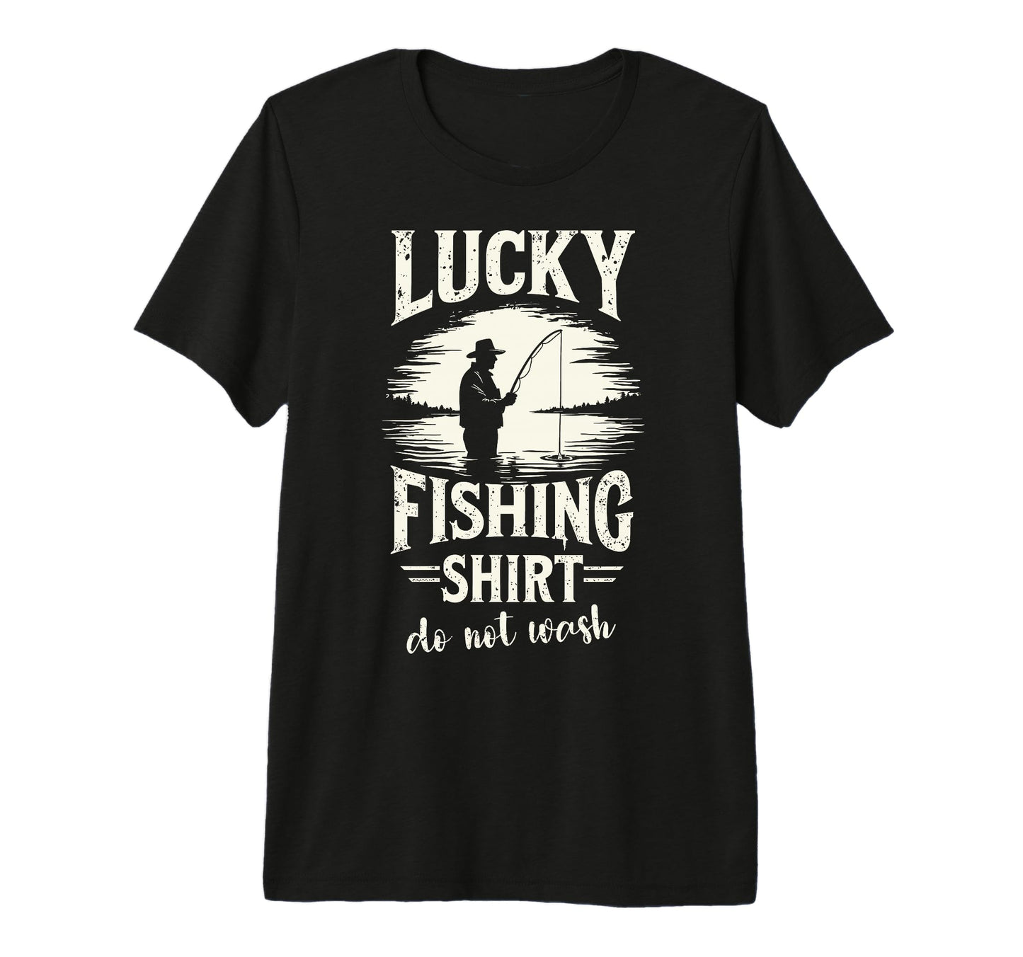 Lucky Fishing Do Not Wash Bass T-Shirt - Novelty Apparel for Adults - T-Shirt, Sweatshirt, Hoodie
