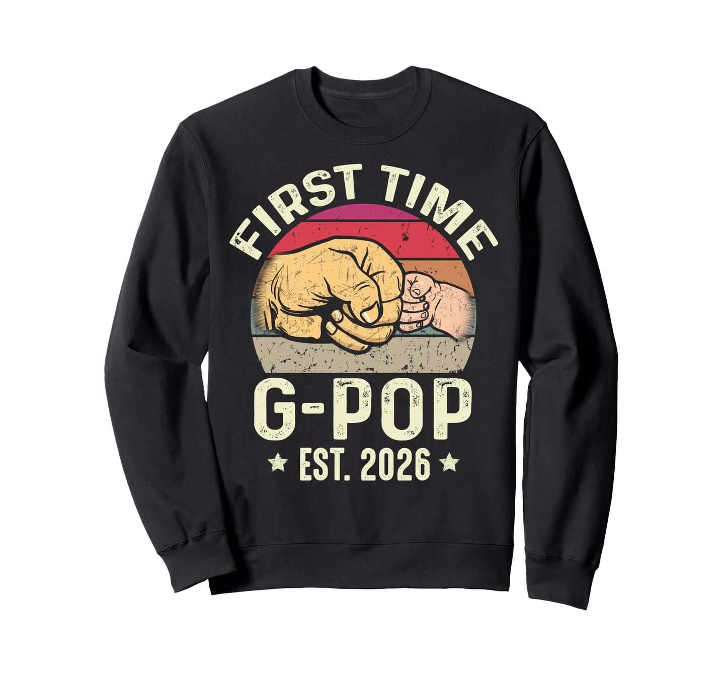 First Time G Pop Est 2026 New Papa Sweatshirt - Minimalist Print Men Women - T-Shirt, Sweatshirt, Hoodie
