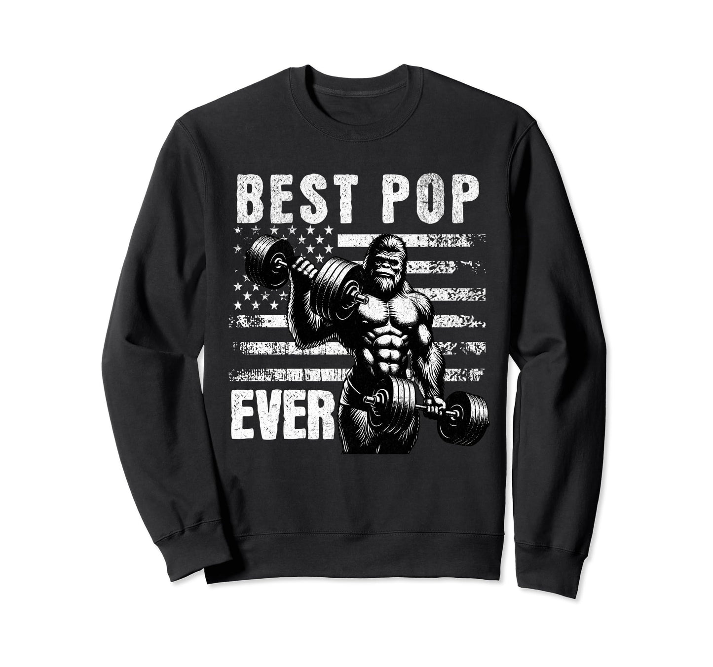 Best Pop Ever Fathers Day Bigfoot Sweatshirt - Graphic Print for Adults - T-Shirt, Sweatshirt, Hoodie
