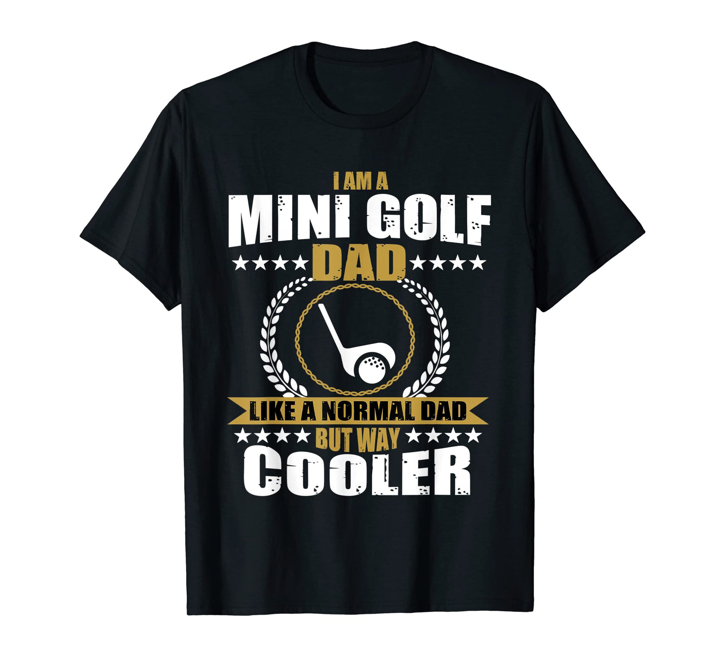 Mens Funny Mini Golf Dad Costume T-Shirt - Custom Art Print Men Women - T-Shirt, Sweatshirt, Hoodie