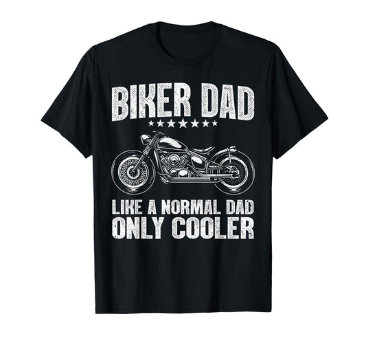 Biker Dad Motorcycling Motorcycle T-Shirt - Fun Novelty Design for Adults - T-Shirt, Sweatshirt, Hoodie