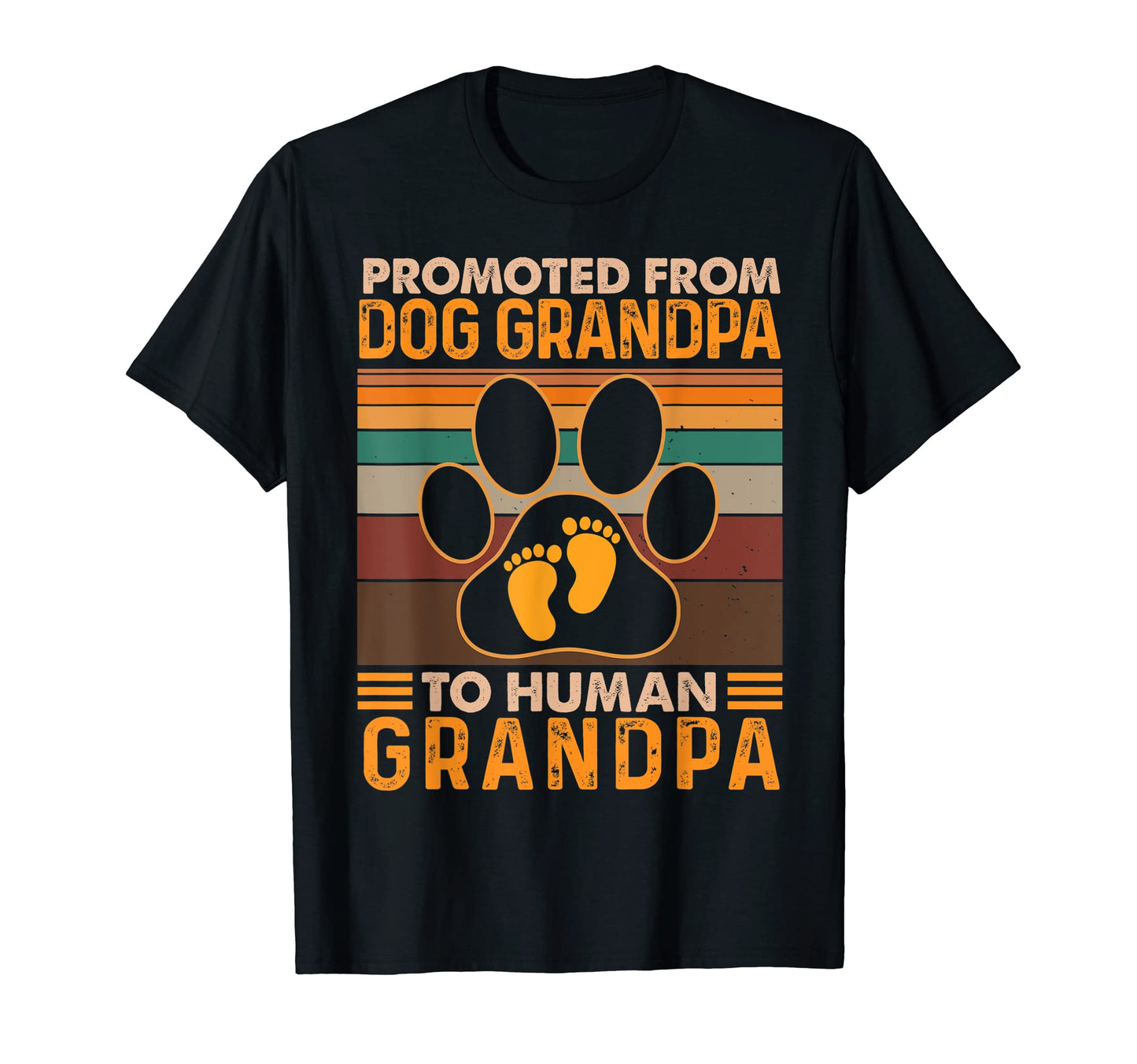 Promoted From Dog Grandpa To Human T-Shirt - Custom Art Print Unisex - T-Shirt, Sweatshirt, Hoodie