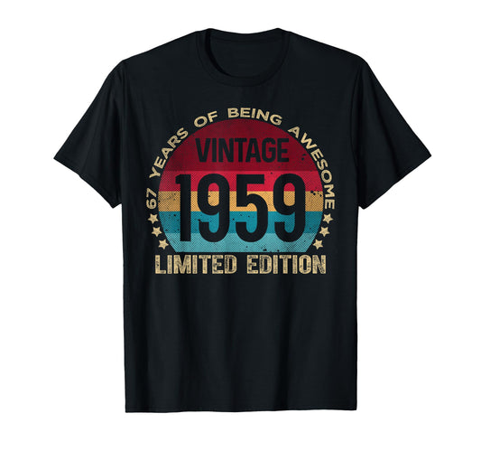 67 Year Old Gifts 1959 67Th Birthday T-Shirt - Aesthetic Graphic Unisex - T-Shirt, Sweatshirt, Hoodie