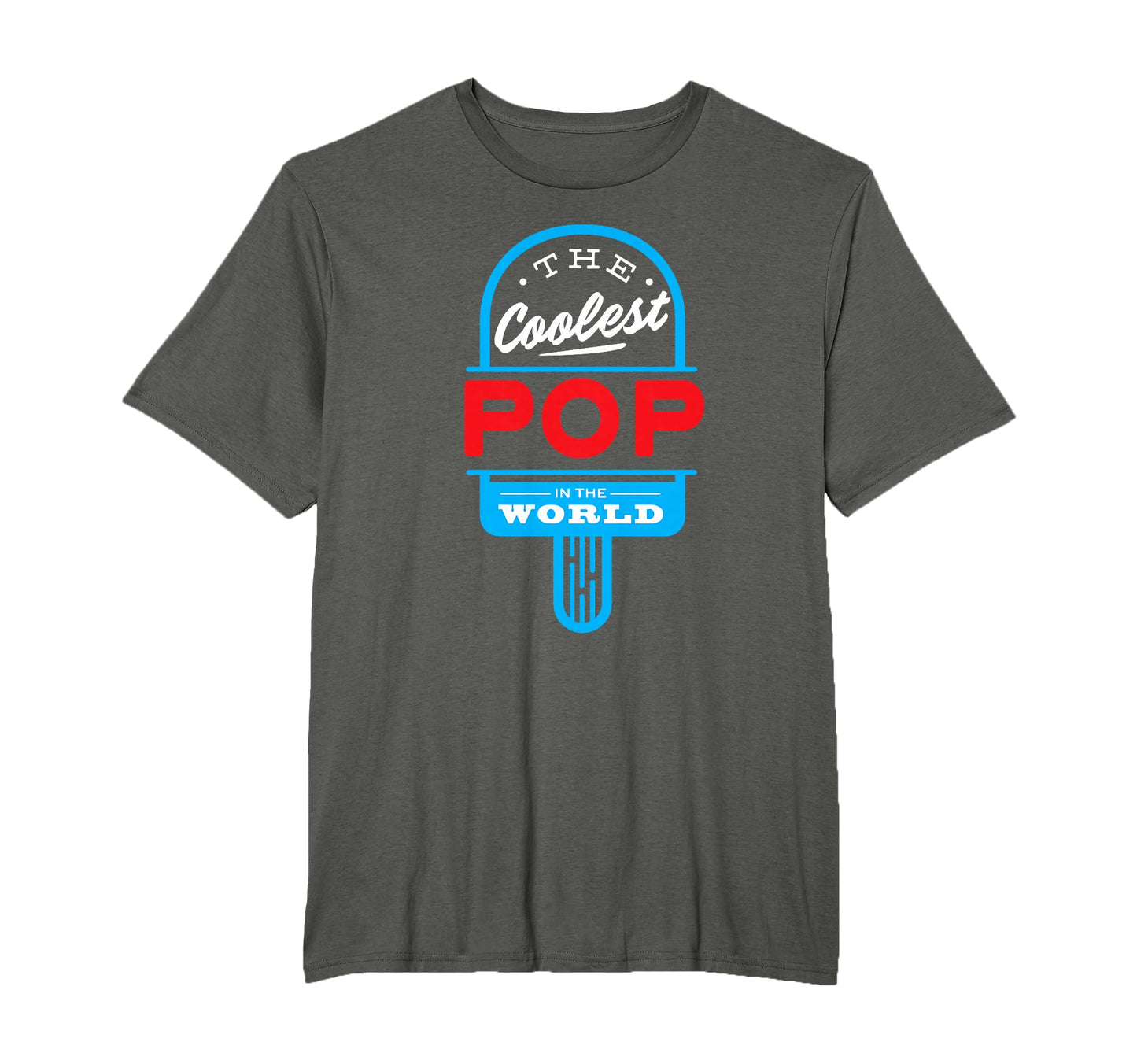 Coolest Pop Popsicle Funny Father T-Shirt - Custom Art Print Men Women - T-Shirt, Sweatshirt, Hoodie