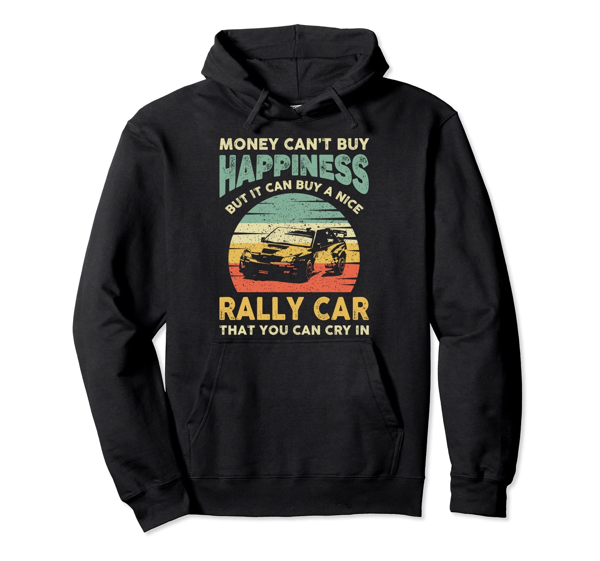 Funny Rally Car Joke Dirt Track Hoodie - Fun Novelty Design Men Women - T-Shirt, Sweatshirt, Hoodie