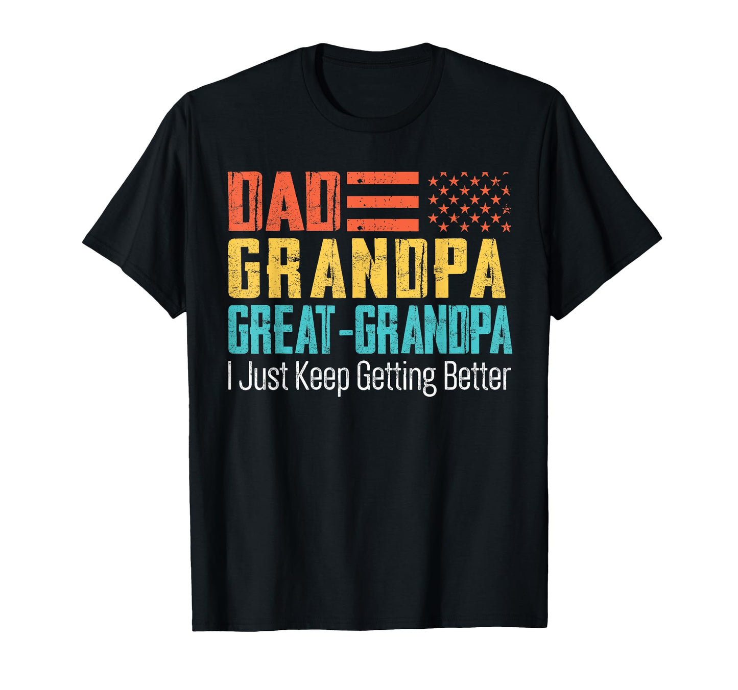 Dad Grandpa Great Grandpa Funny Fathers T-Shirt - Graphic Print Men Women - T-Shirt, Sweatshirt, Hoodie