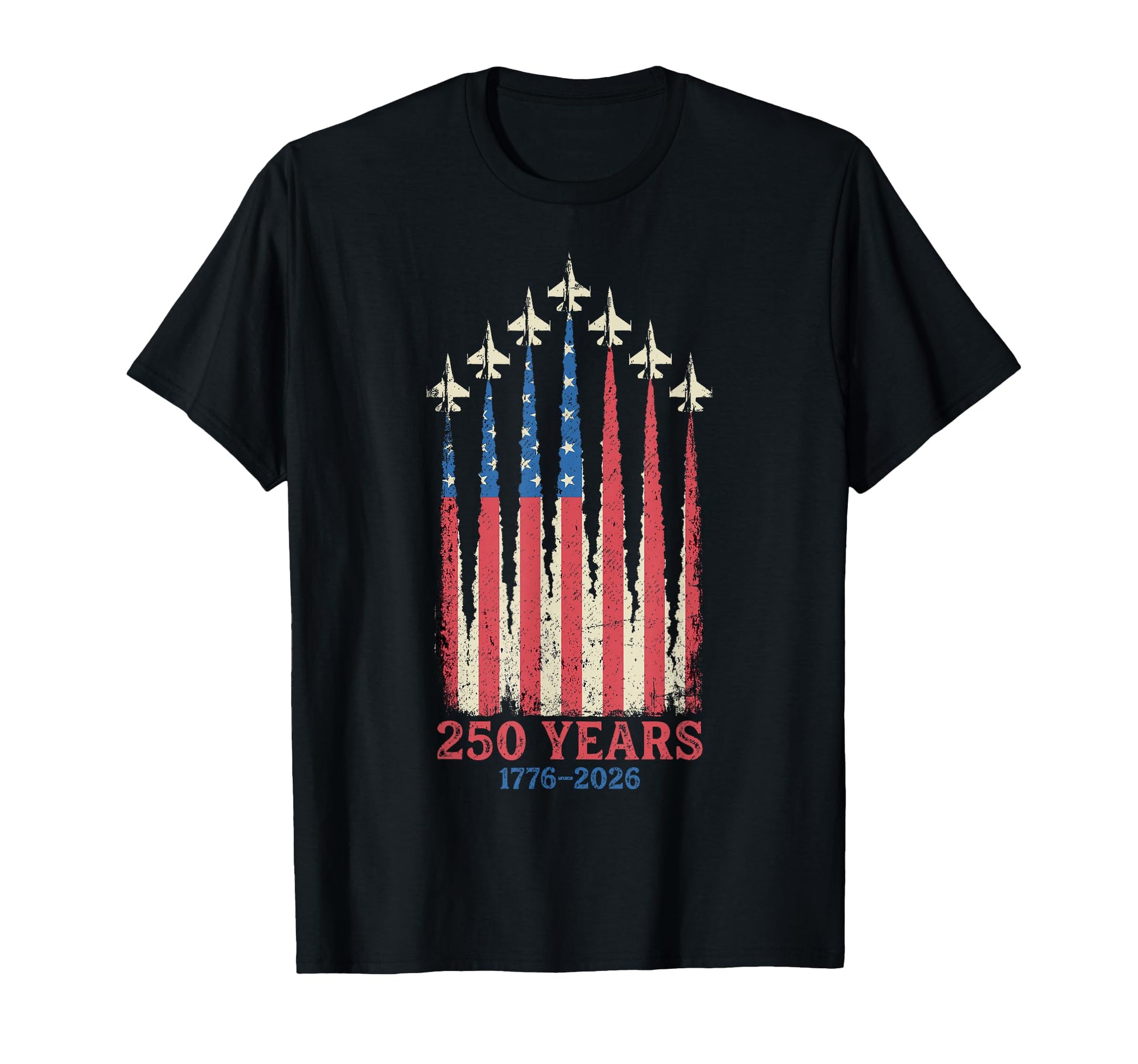 250 Years 1776 2026 Fighter Jets Us T-Shirt - Trendy Graphic Men Women - T-Shirt, Sweatshirt, Hoodie