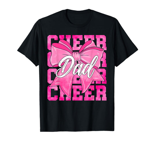 Cheer Dad Funny Fathers Day Coquette Bow T-Shirt - Graphic Print Unisex - T-Shirt, Sweatshirt, Hoodie