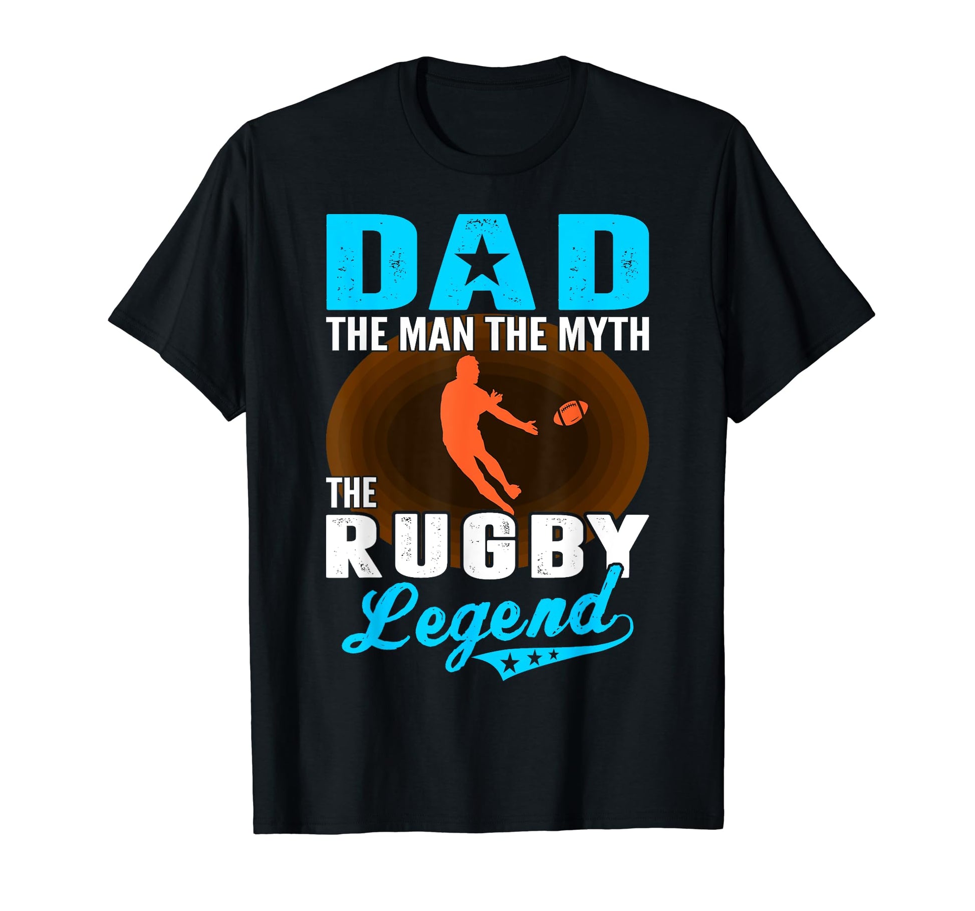 Dad Myth Rugby Legend Fathers Day T-Shirt - Casual Everyday Wear Men Women - T-Shirt, Sweatshirt, Hoodie