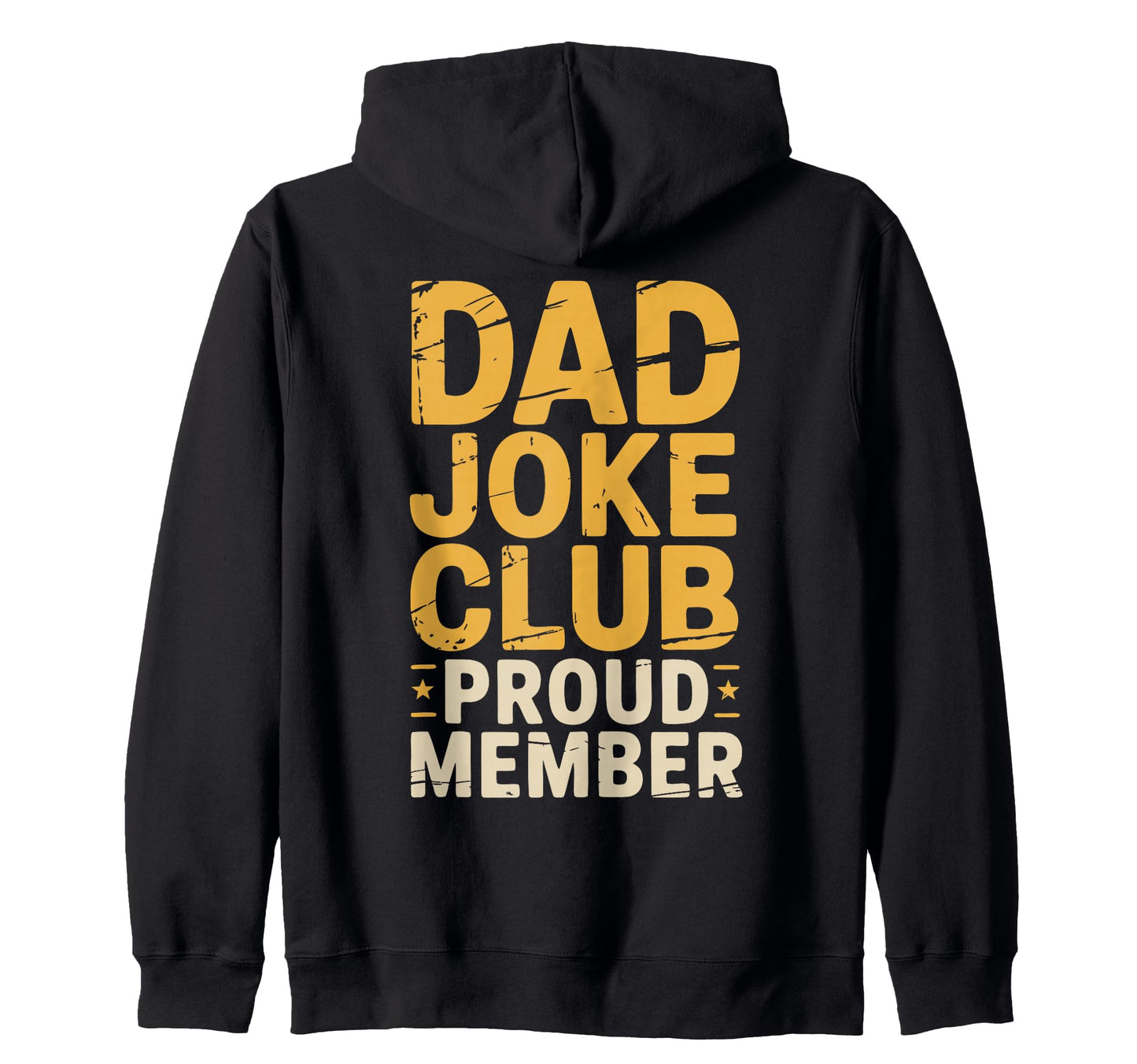 Dad Joke Funny Father Gifts Tees T-Shirt - Novelty Apparel for Adults - T-Shirt, Sweatshirt, Hoodie