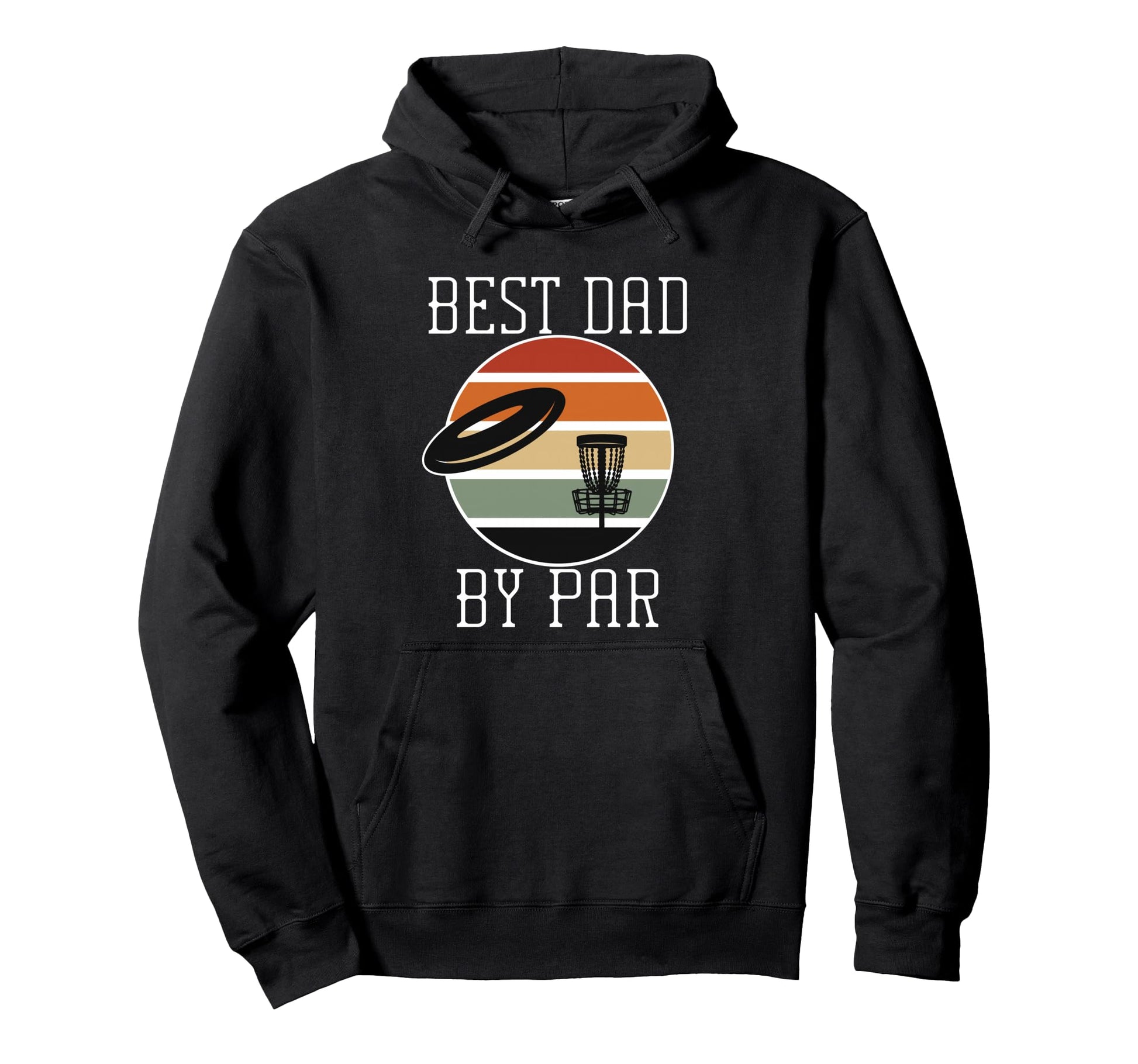 Best Dad Par Sunset Disc Golf Fathers Hoodie - Trendy Graphic for Adults - T-Shirt, Sweatshirt, Hoodie