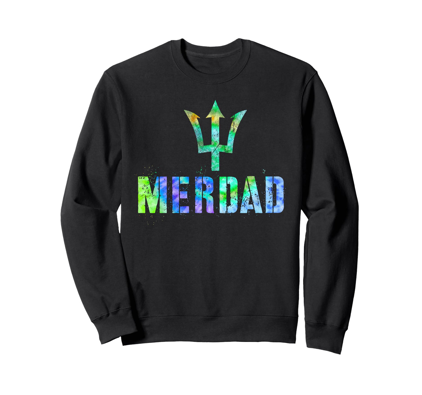 Merdad Mermaid Dad Husband Swim Sweatshirt - Streetwear Style for Adults - T-Shirt, Sweatshirt, Hoodie