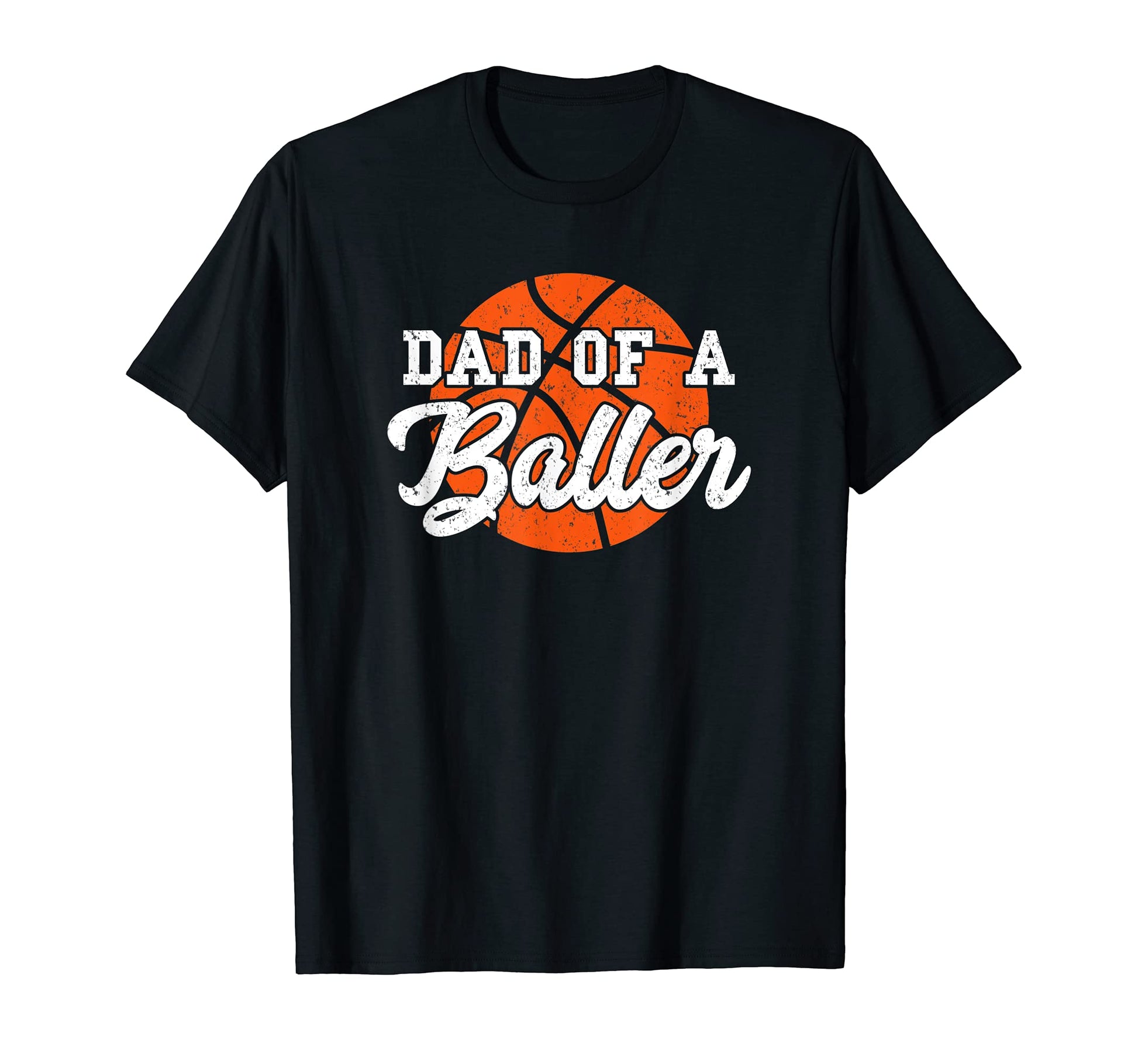 Dad Baller Basketball Mens Womens T-Shirt - Fun Novelty Design for Adults - T-Shirt, Sweatshirt, Hoodie