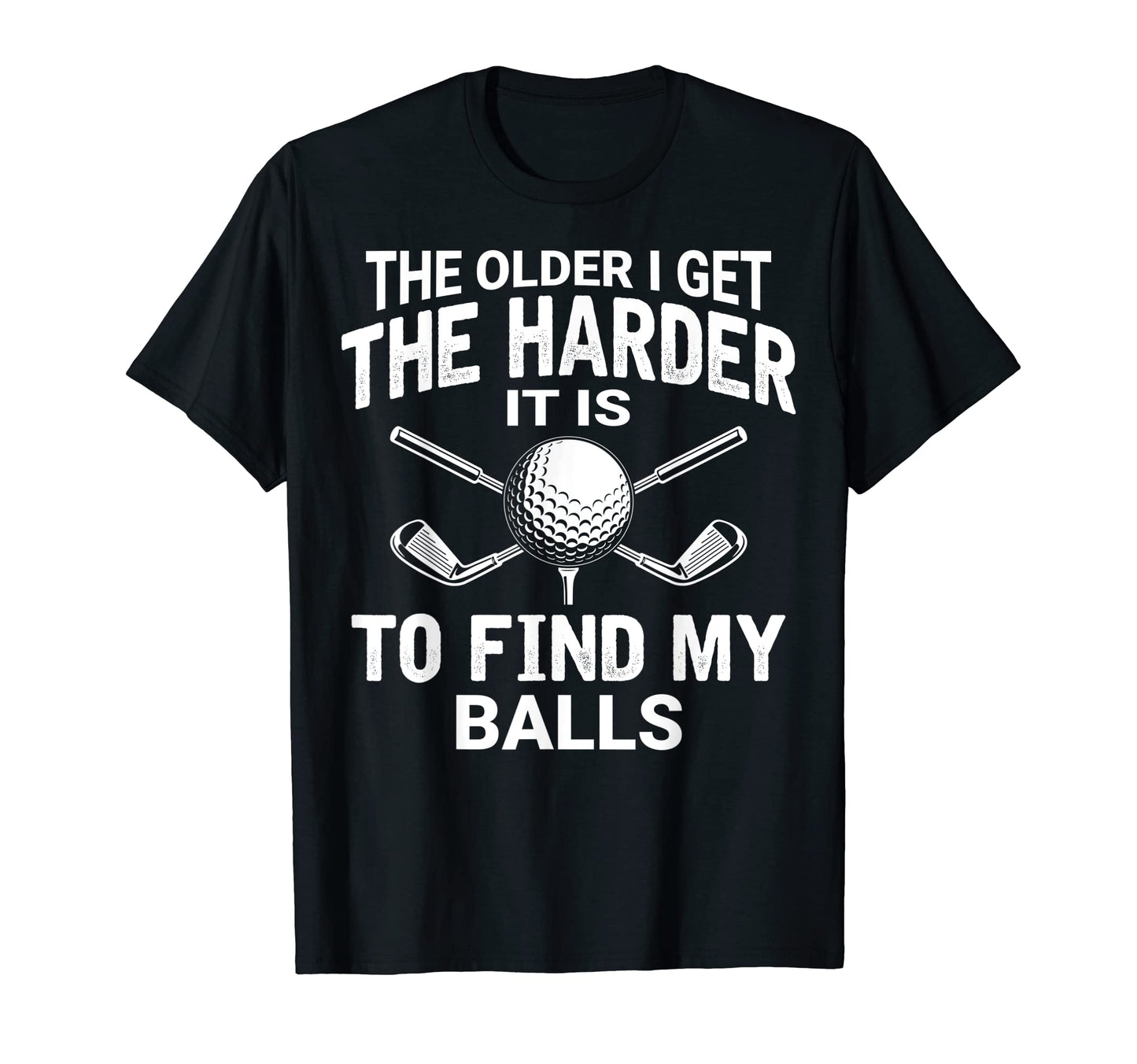 Find My Balls Golfer Golf Player T-Shirt - Custom Art Print for Adults - T-Shirt, Sweatshirt, Hoodie