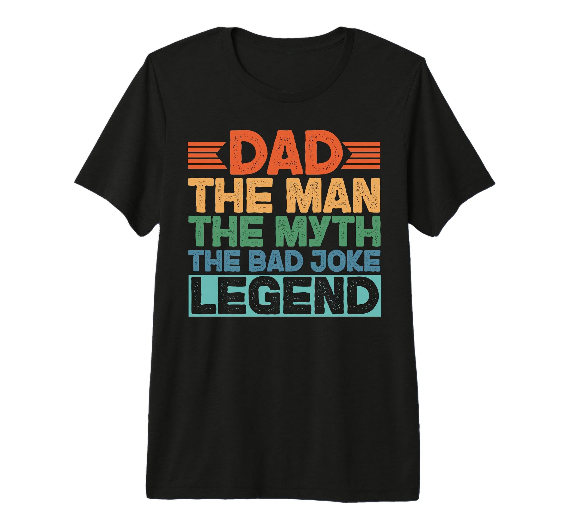 Mens Dad Myth Bad Joke Legend Tri T-Shirt - Aesthetic Graphic for Adults - T-Shirt, Sweatshirt, Hoodie