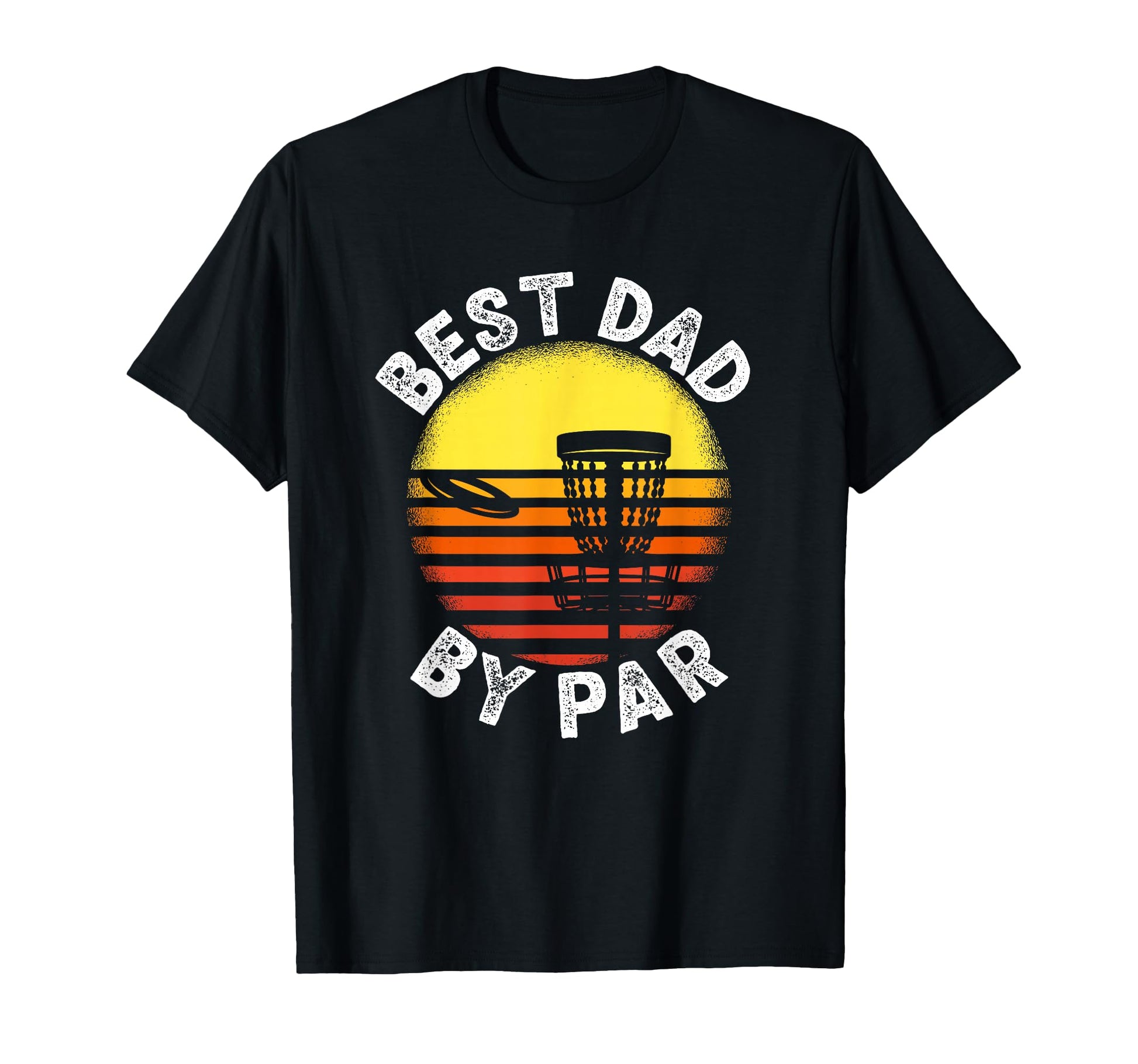 Best Dad Par Disc Golf Frisbee Golfer T-Shirt - Unique Graphic Unisex - T-Shirt, Sweatshirt, Hoodie