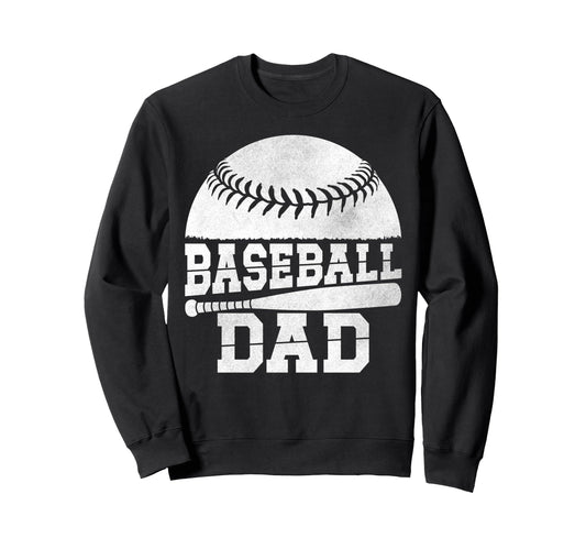 Baseball Dad Fathers Day Sweatshirt - Novelty Apparel Unisex - T-Shirt, Sweatshirt, Hoodie