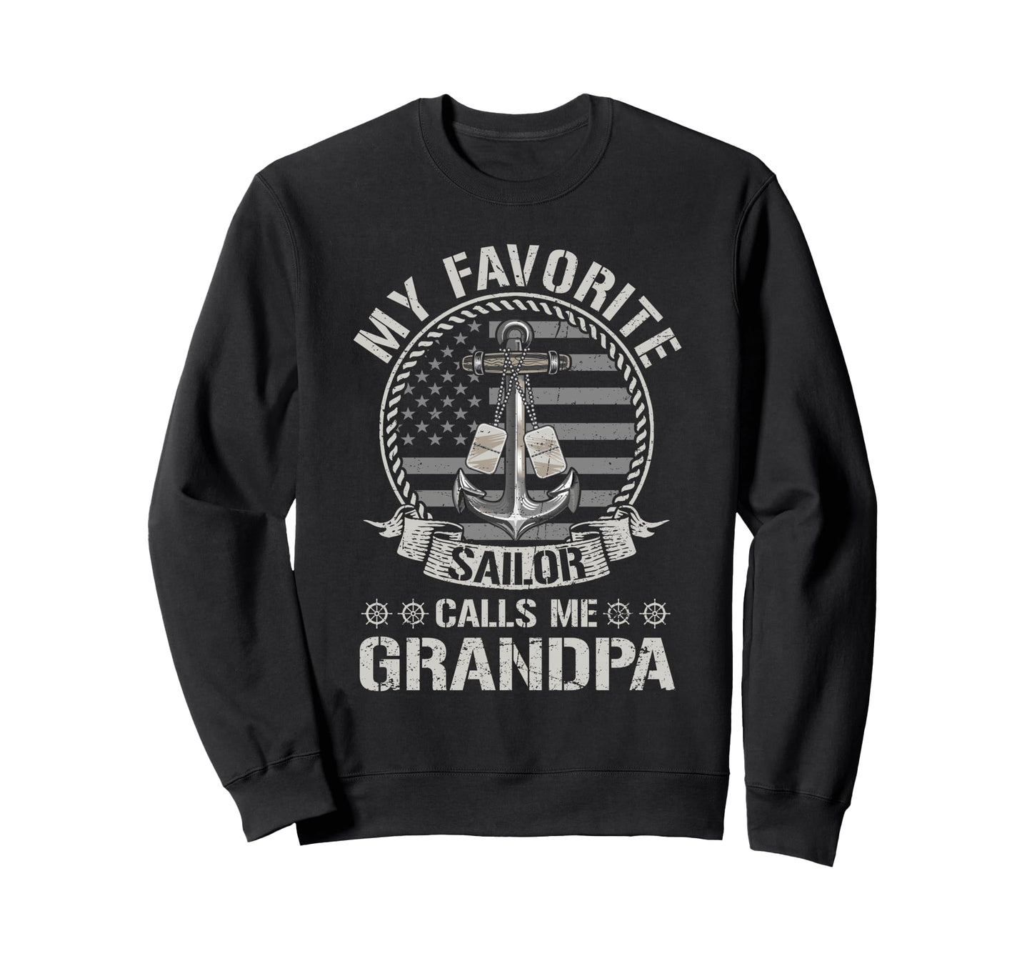 Proud Us Sailor Grandpa Anchor Sweatshirt - Novelty Apparel for Adults - T-Shirt, Sweatshirt, Hoodie
