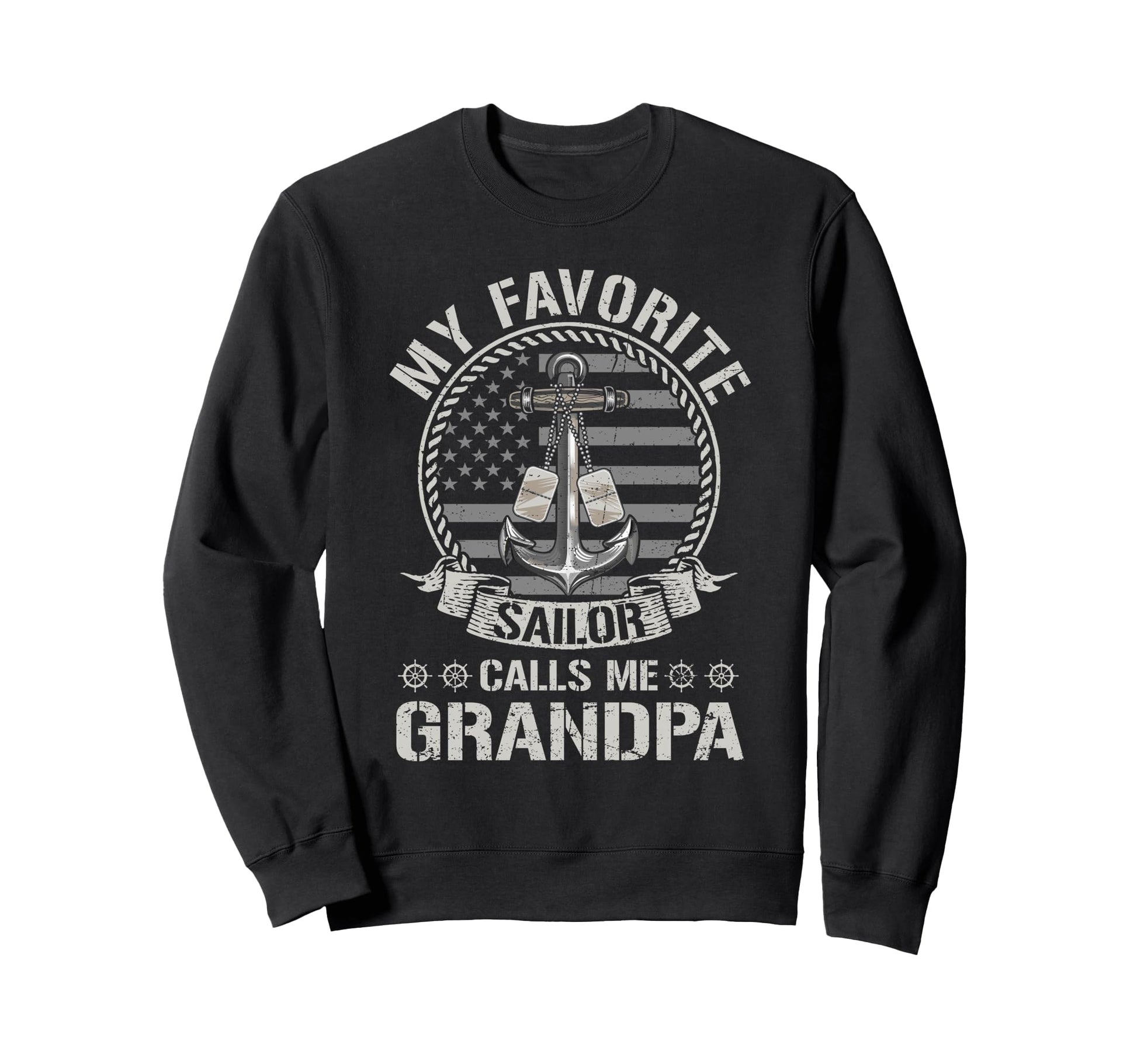 Proud Us Sailor Grandpa Anchor Sweatshirt - Novelty Apparel for Adults - T-Shirt, Sweatshirt, Hoodie