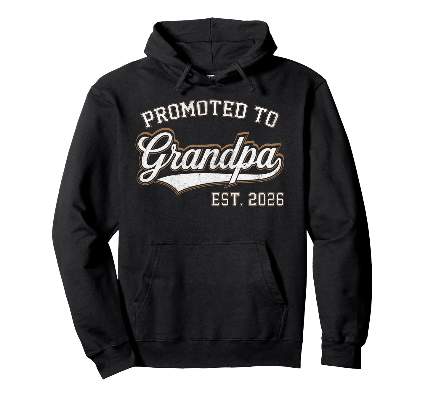 Promoted To Grandpa Est 2026 Grandpa Hoodie - Novelty Apparel for Adults - T-Shirt, Sweatshirt, Hoodie