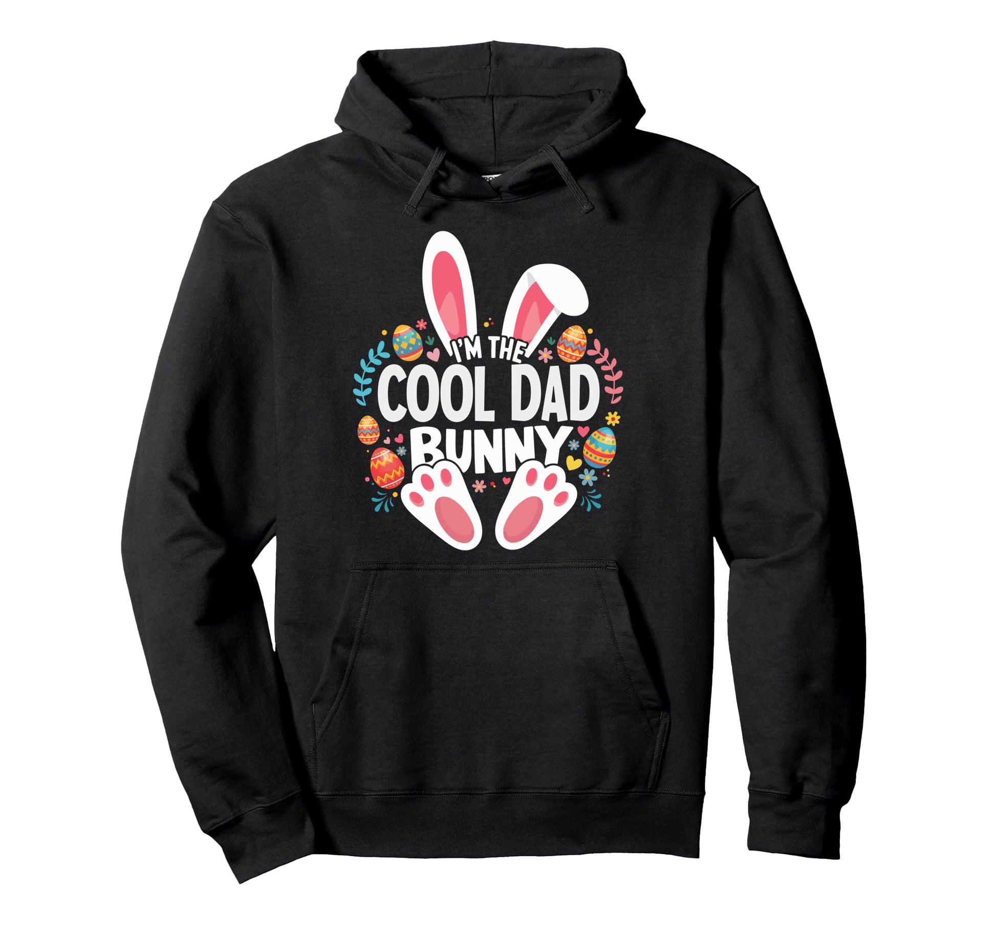 Im Dad Bunny Matching Easter Family Hoodie - Custom Art Print for Adults - T-Shirt, Sweatshirt, Hoodie