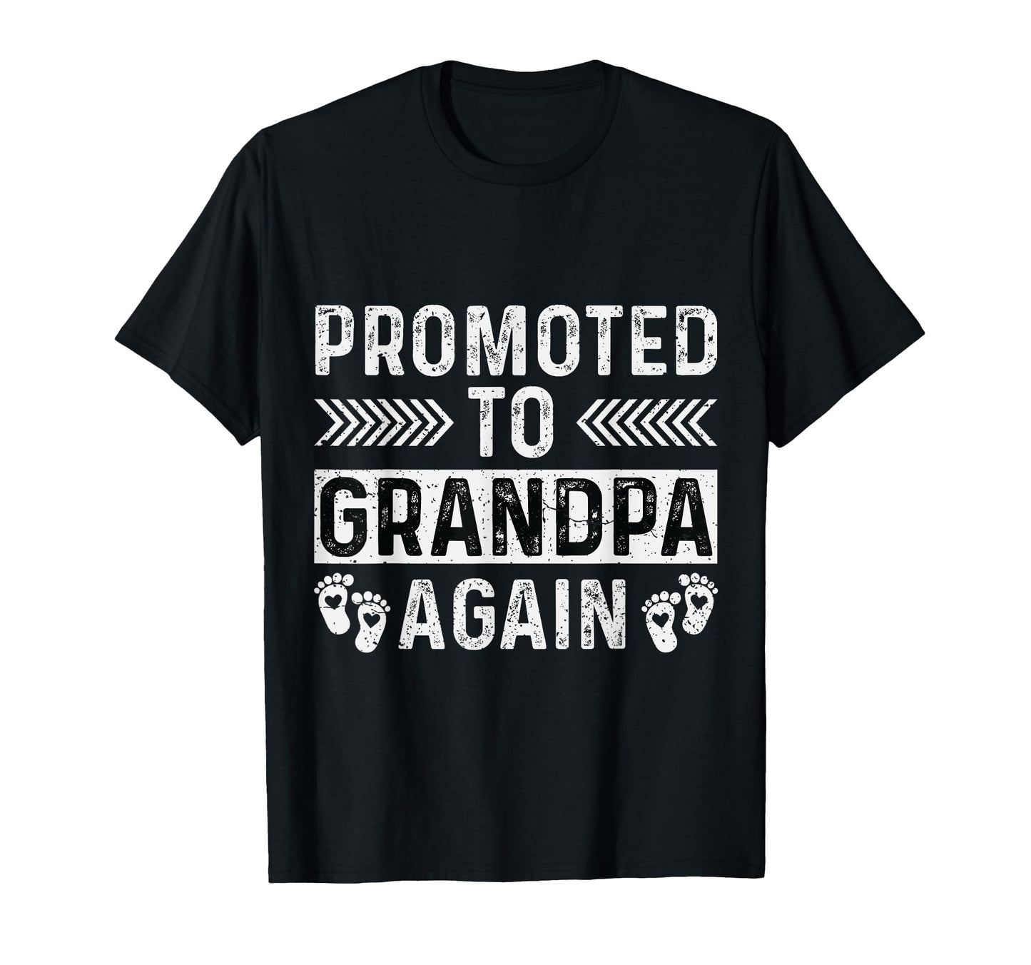 Promoted To Grandpa Again Announcement T-Shirt - Unique Graphic Men Women - T-Shirt, Sweatshirt, Hoodie