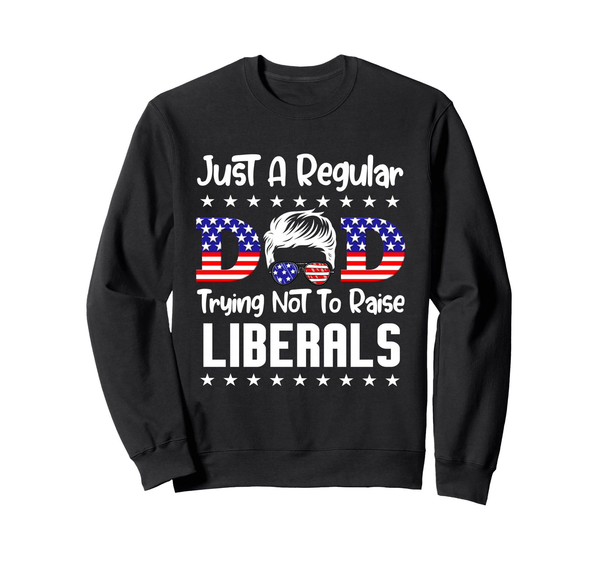 Just Regular Dad Trying Not To Sweatshirt - Minimalist Print Men Women - T-Shirt, Sweatshirt, Hoodie