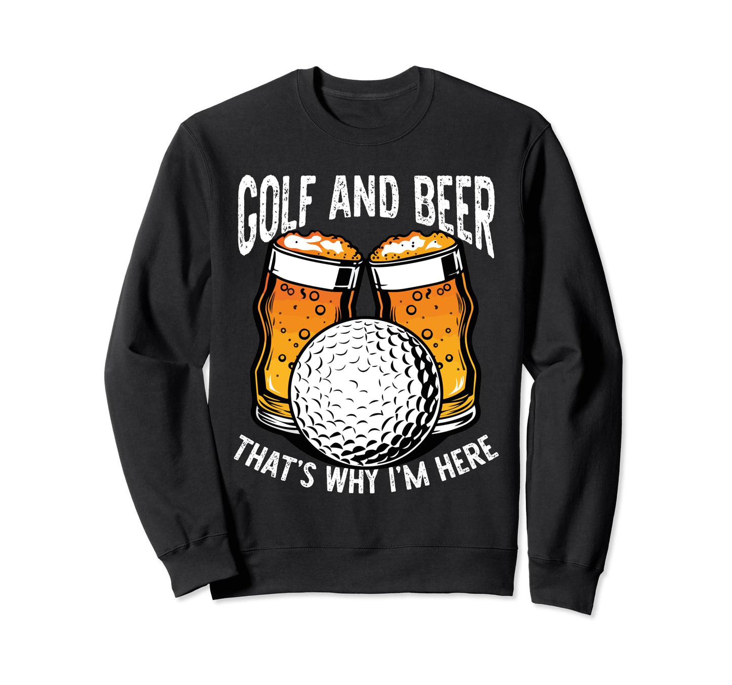 Fathers Day Funny Golfer Dad Beer Sweatshirt - Novelty Apparel for Adults - T-Shirt, Sweatshirt, Hoodie